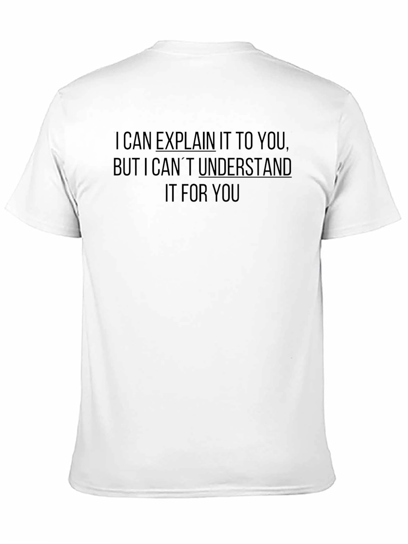 Funny I Can Explain Humor Graphic Mens T-Shirt