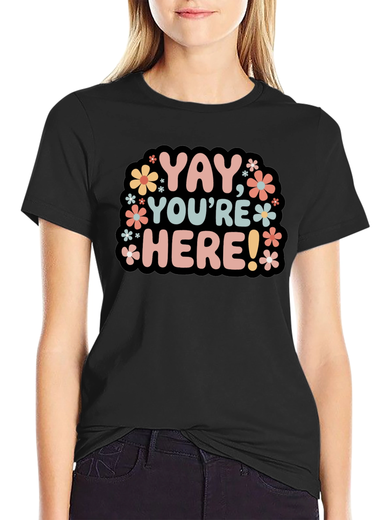 Yay Youre Here! Graphic Tee