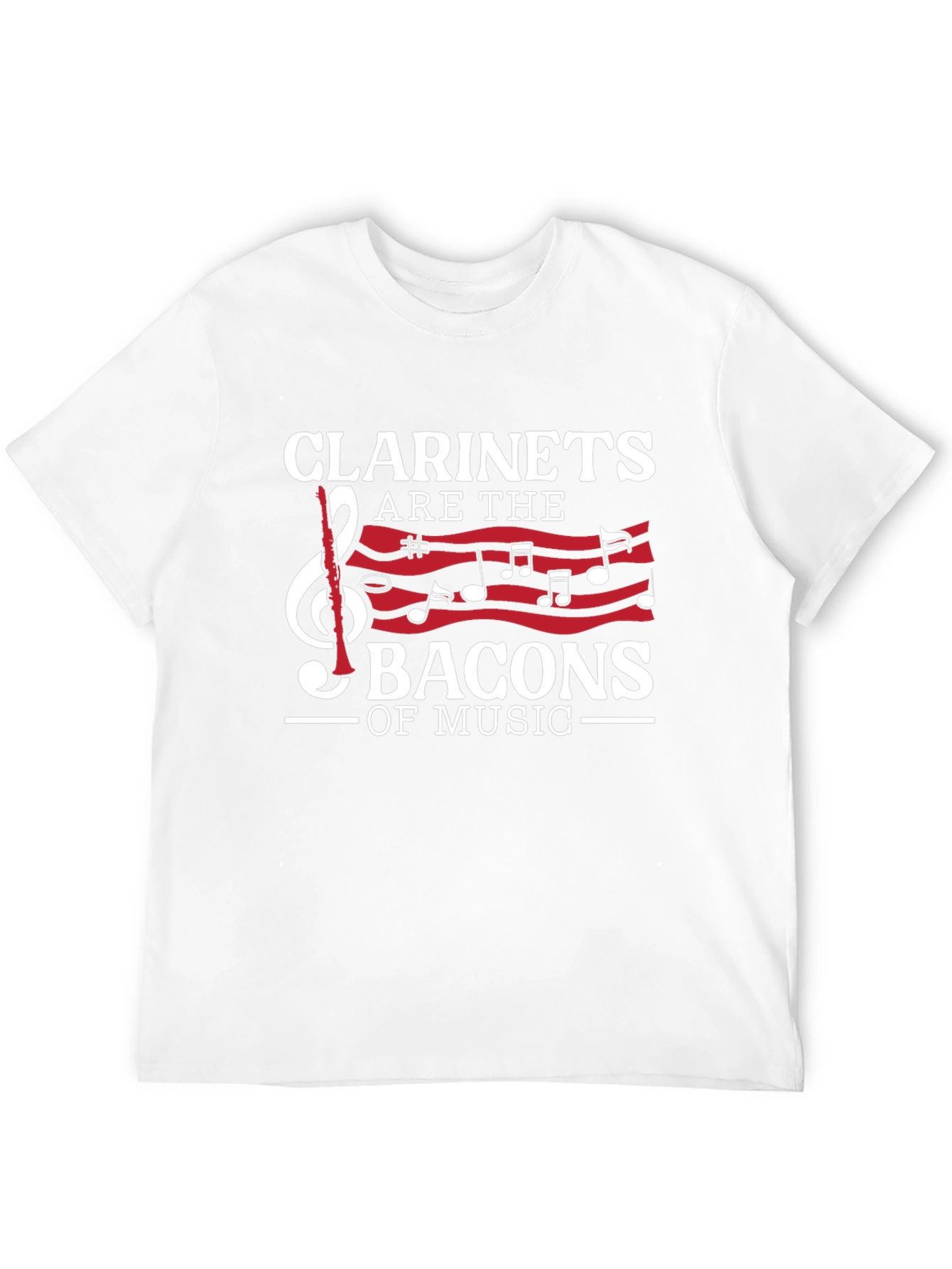 Clarinets are the Bacons of Music Graphic T-Shirt