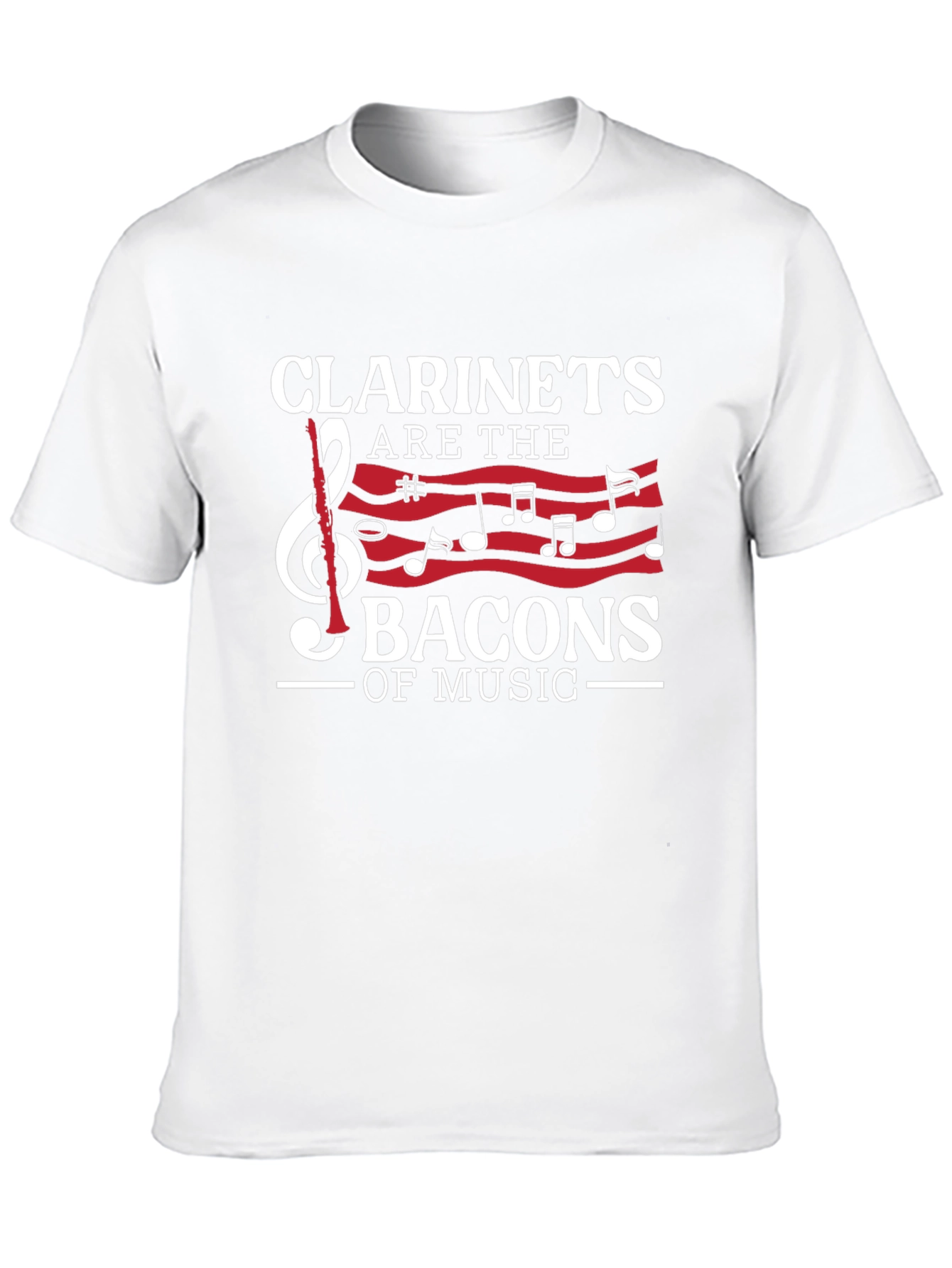 Clarinets are the Bacons of Music Graphic T-Shirt