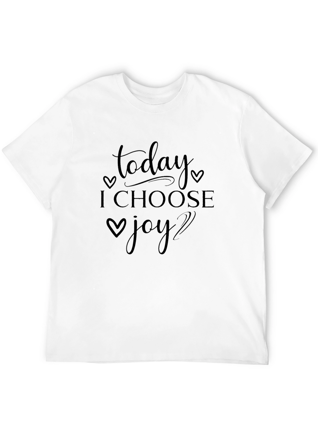 Today I Choose Joy T-Shirt Motivational Tee