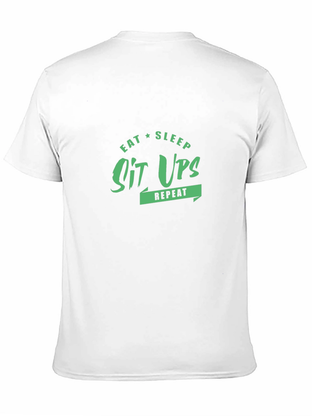 Eat Sleep Sit Ups Repeat T-Shirt - Black