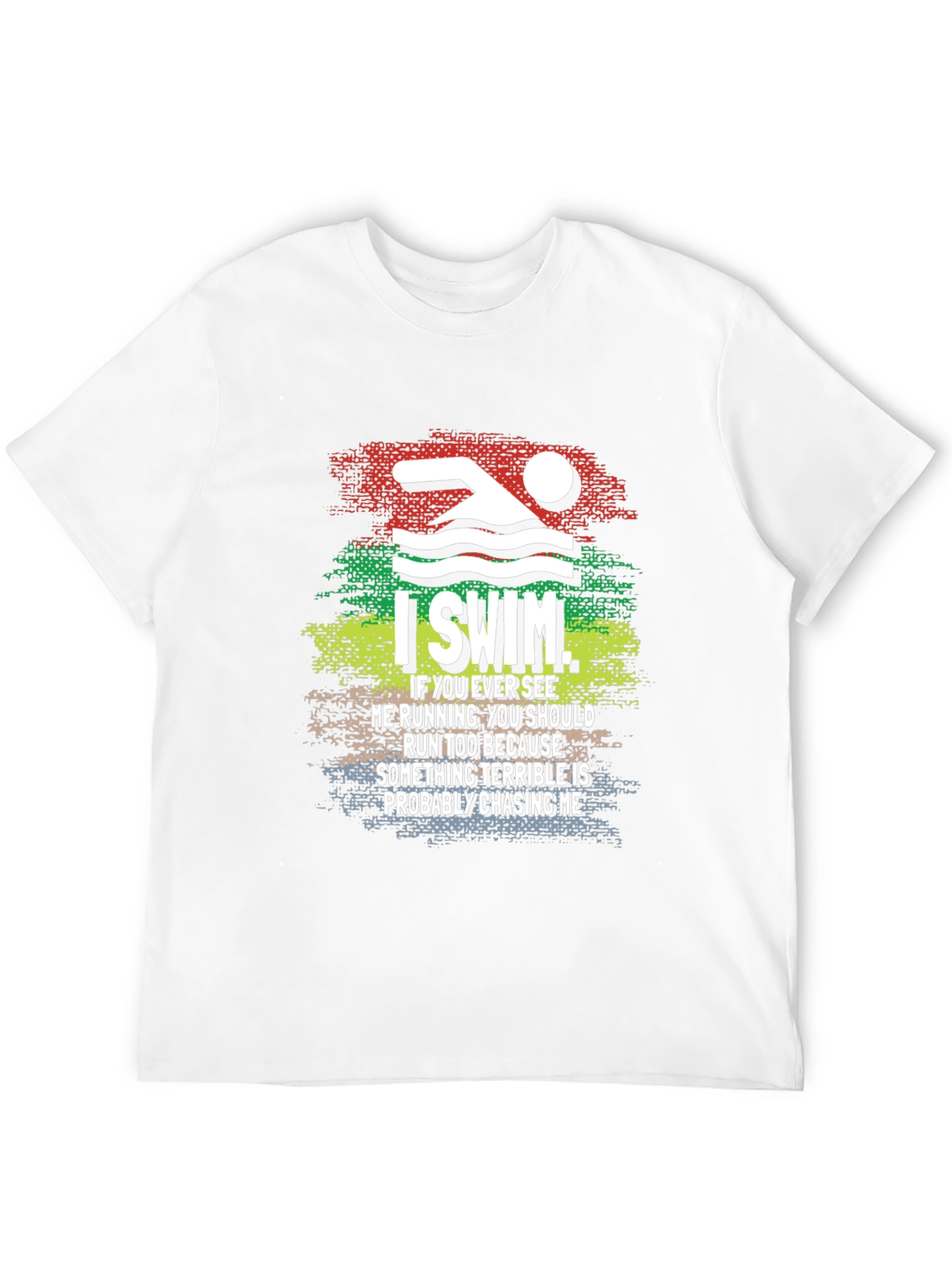 I Swim T-Shirt Funny Swimmer Running Joke Tee
