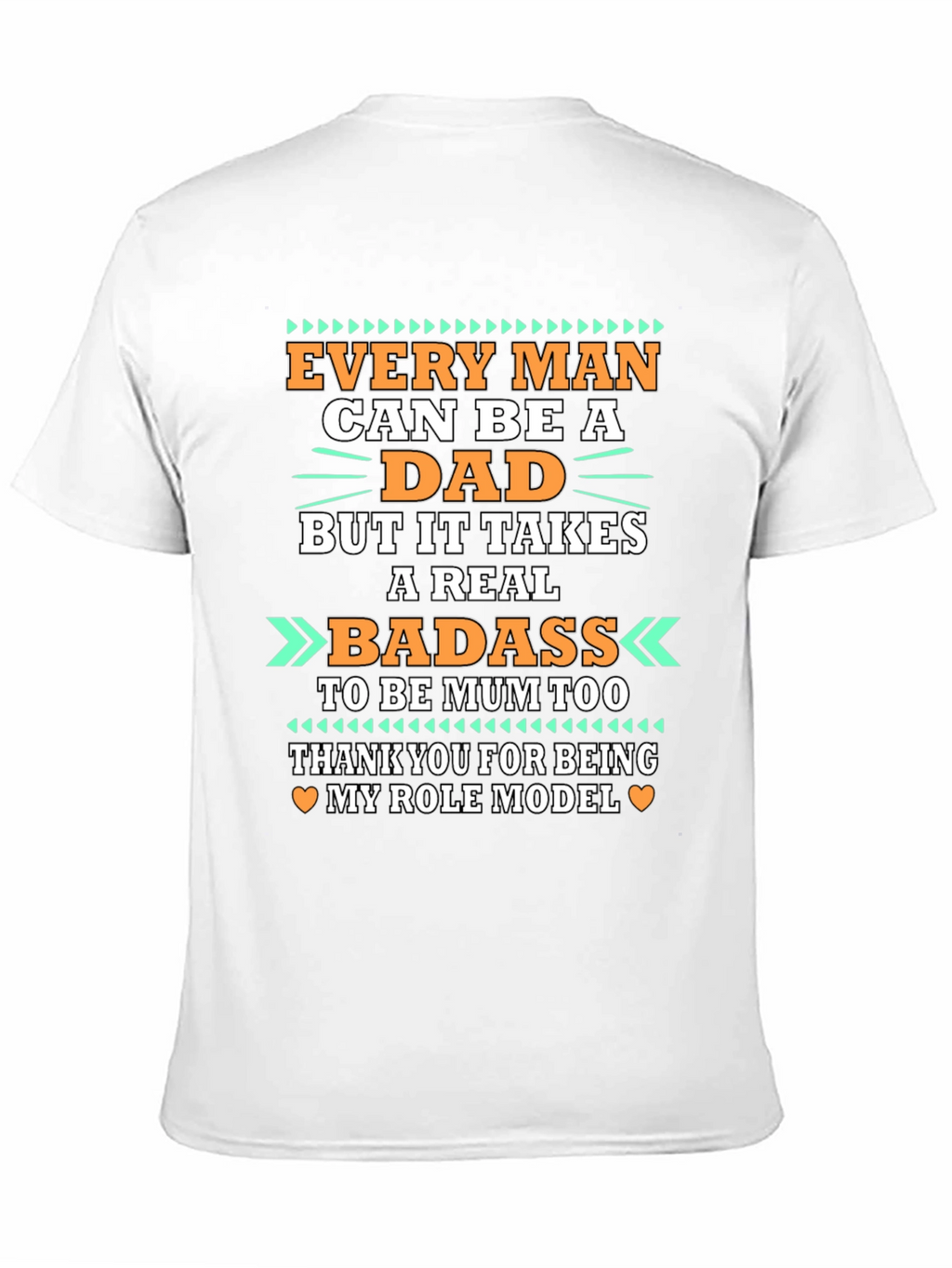 Every Man Can Be A Dad T-Shirt