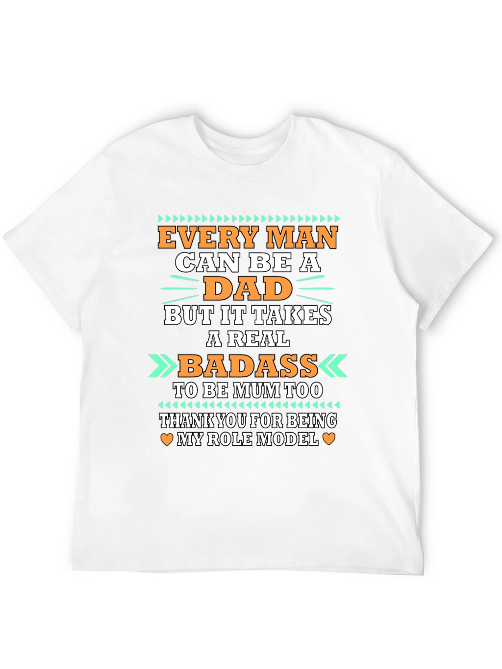 Every Man Can Be A Dad T-Shirt