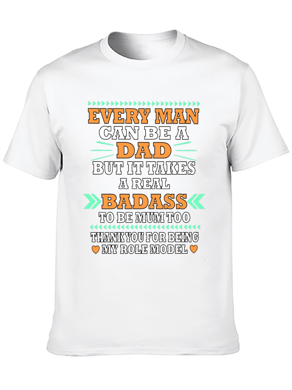Every Man Can Be A Dad T-Shirt