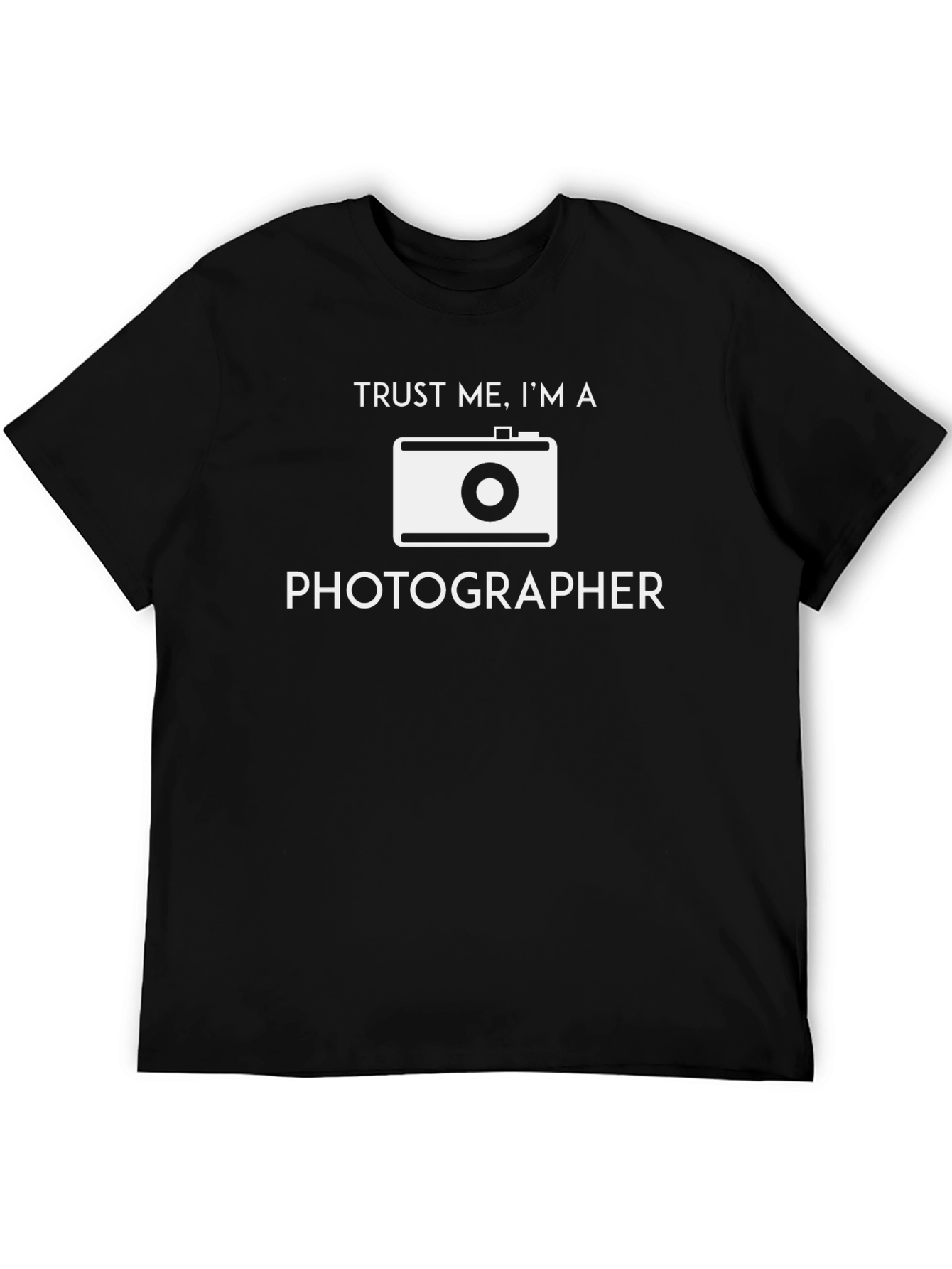 Trust Me Im A Photographer Graphic T-Shirt