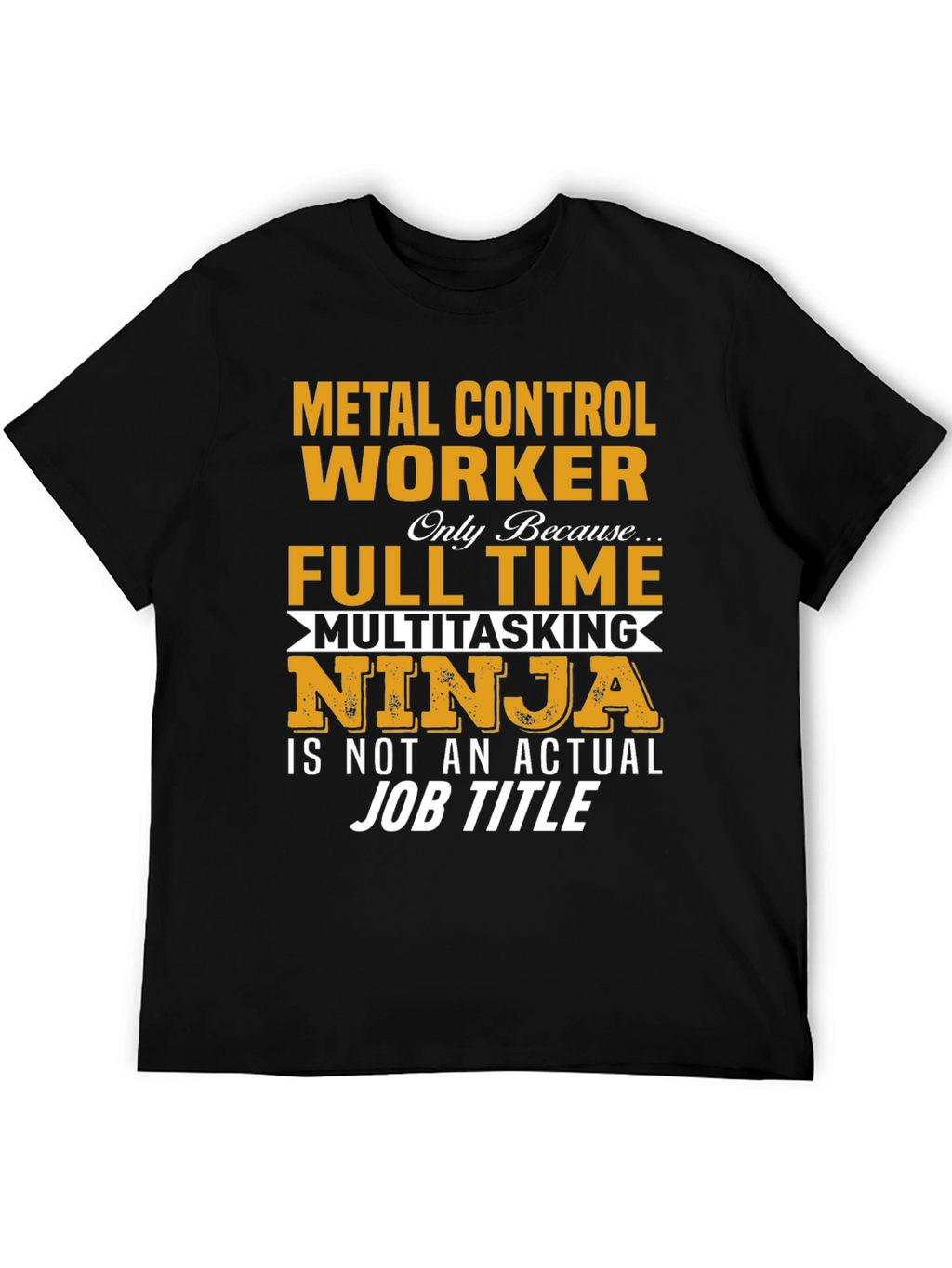 Metal Control Worker T-Shirt