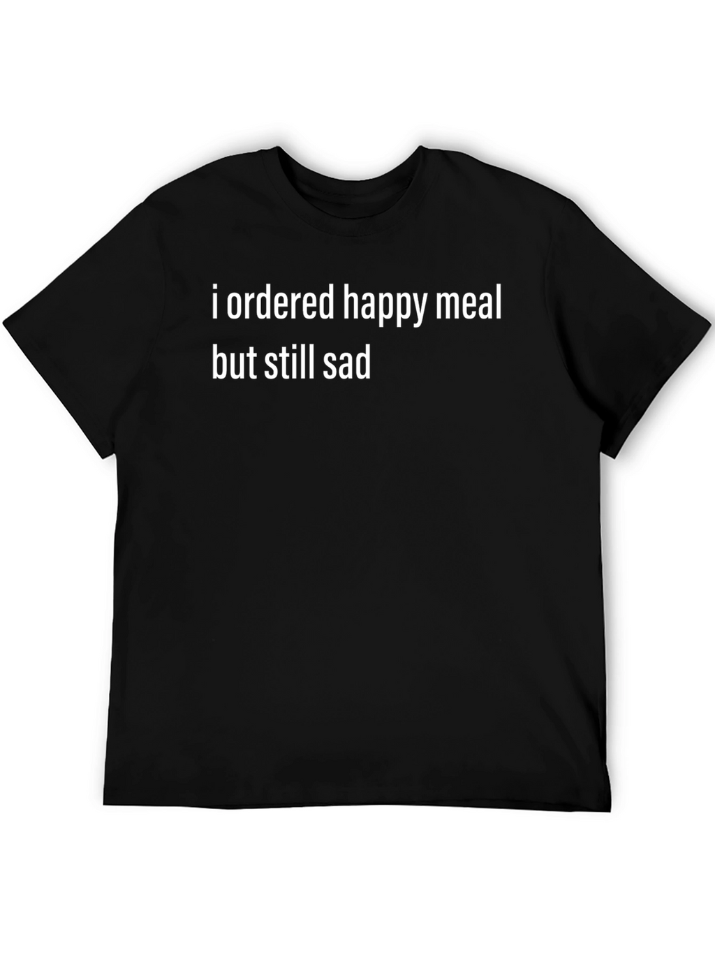 Sad Meal T-Shirt - Funny Graphic Tee