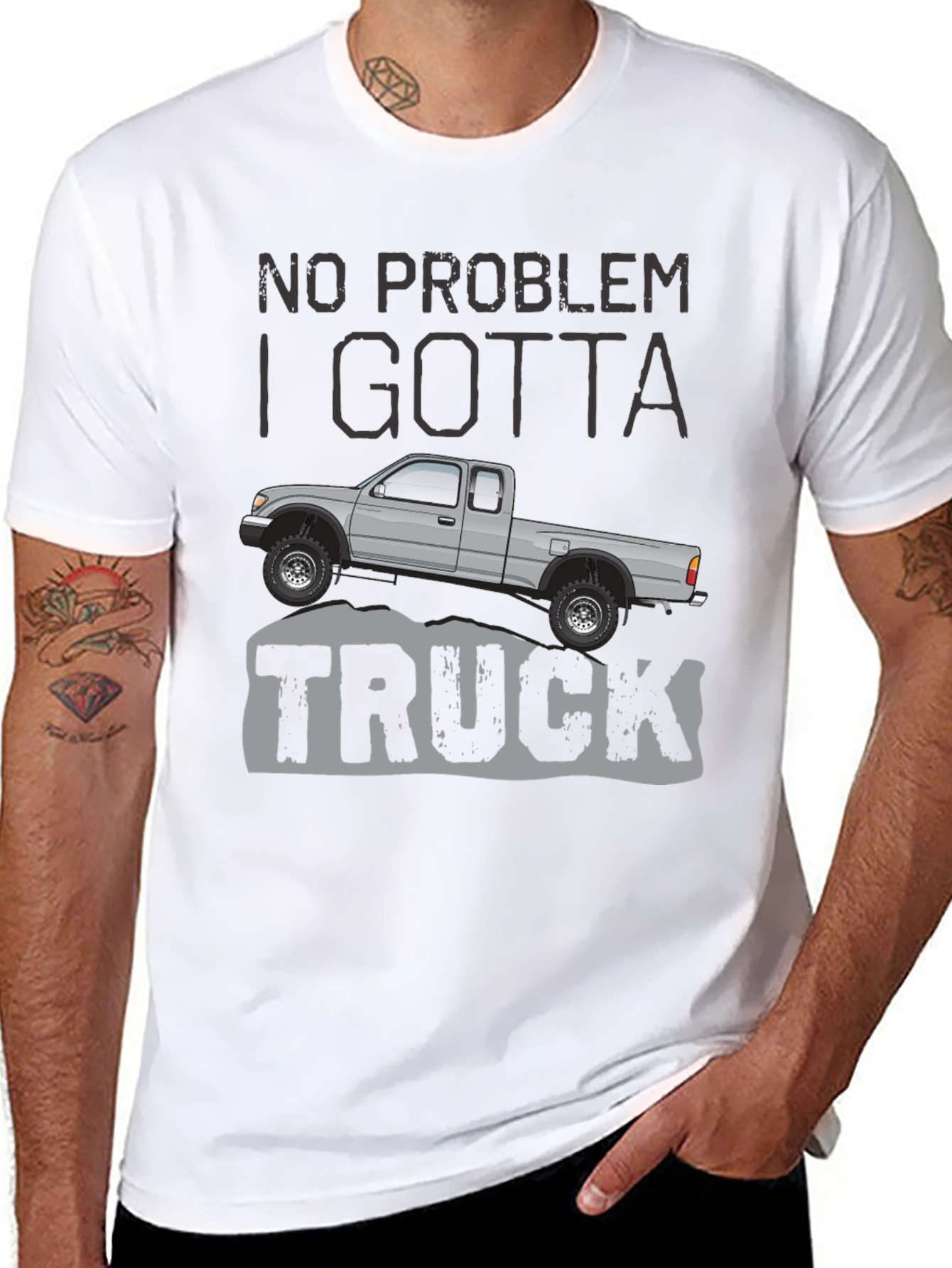 No Problem I Gotta Truck - Graphic Tee