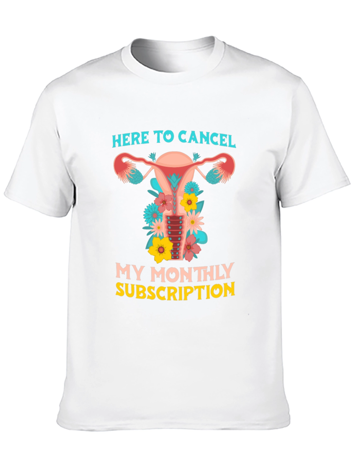 Here to Cancel Uterus Graphic Tee