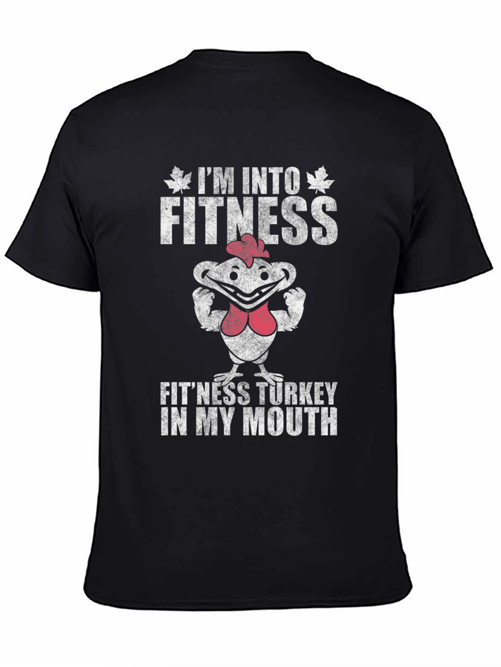 Im Into Fitness Fitness Turkey T-Shirt