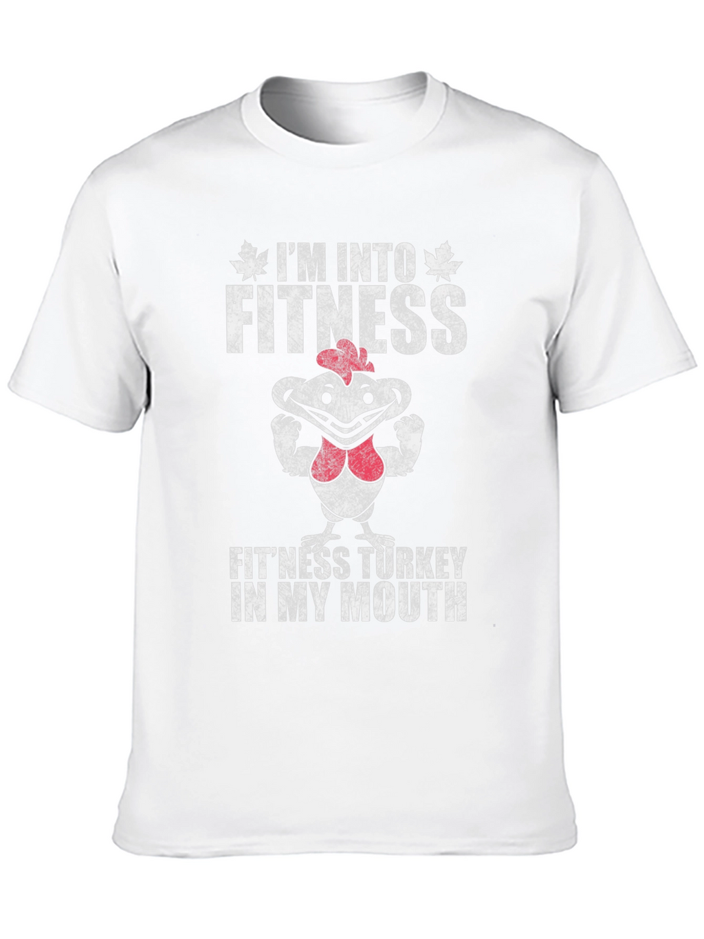 Im Into Fitness Fitness Turkey T-Shirt