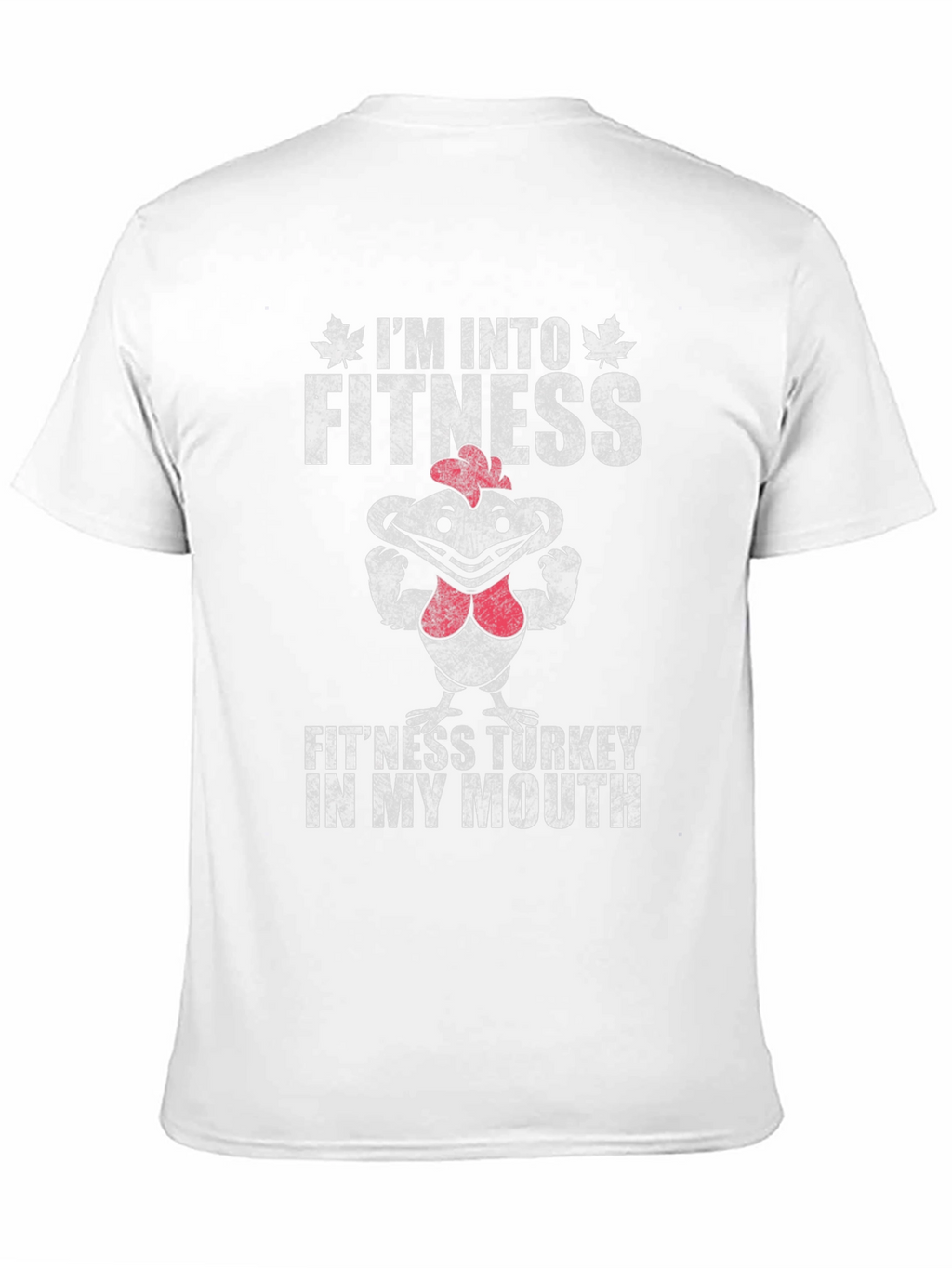 Im Into Fitness Fitness Turkey T-Shirt