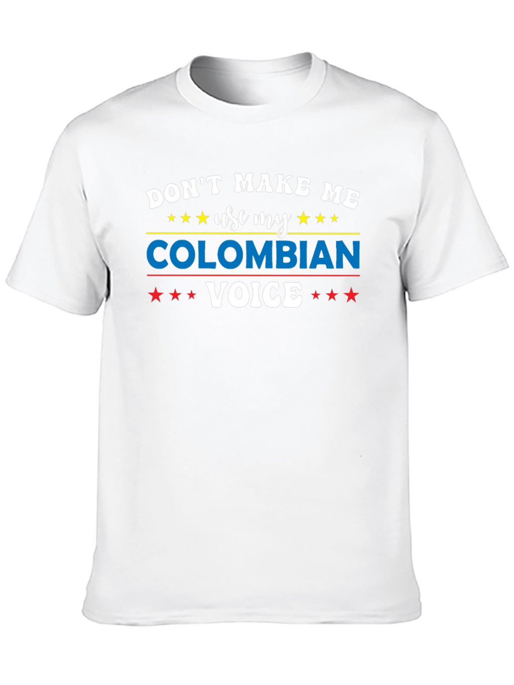 Colombian Voice T-Shirt - Funny Graphic Tee