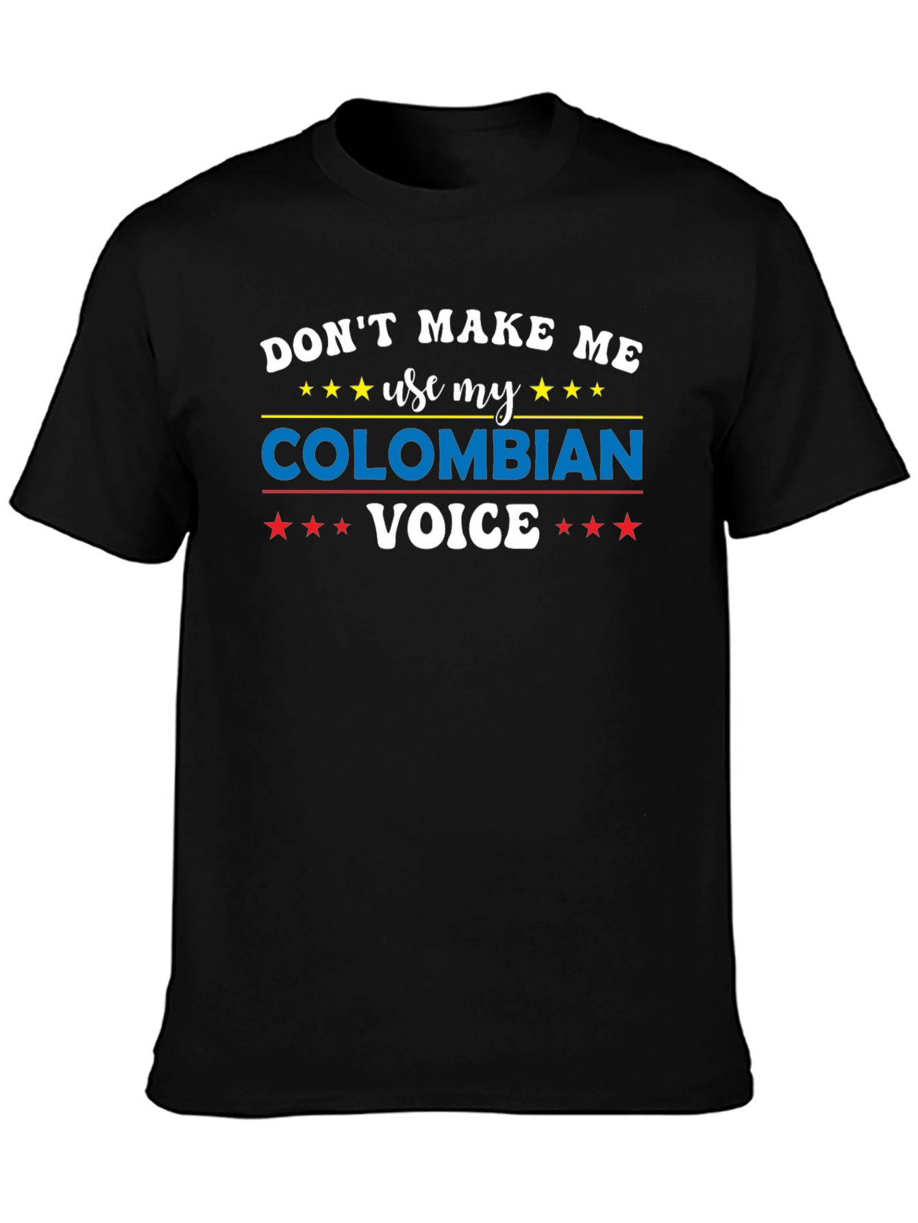 Colombian Voice T-Shirt - Funny Graphic Tee