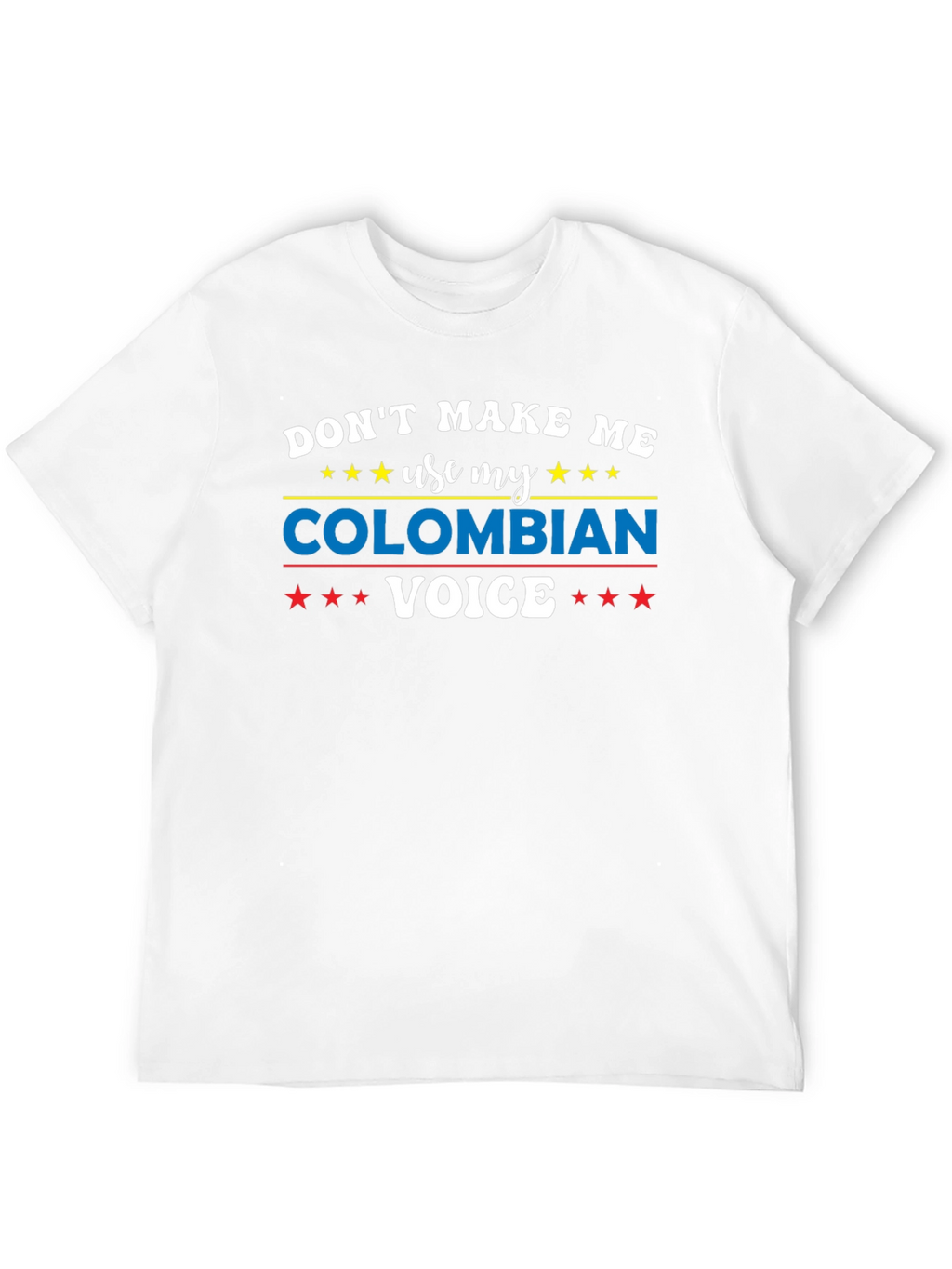 Colombian Voice T-Shirt - Funny Graphic Tee