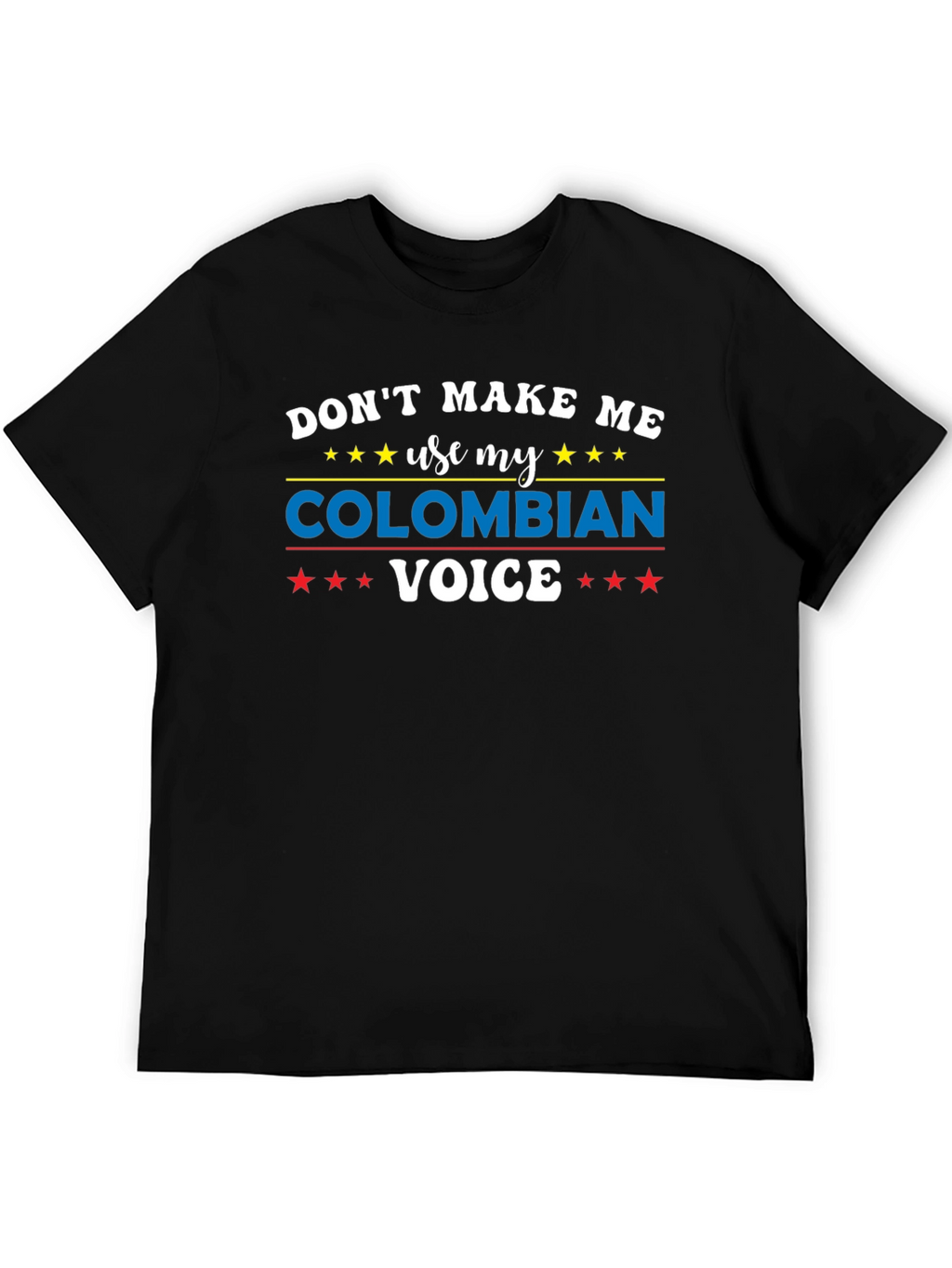 Colombian Voice T-Shirt - Funny Graphic Tee
