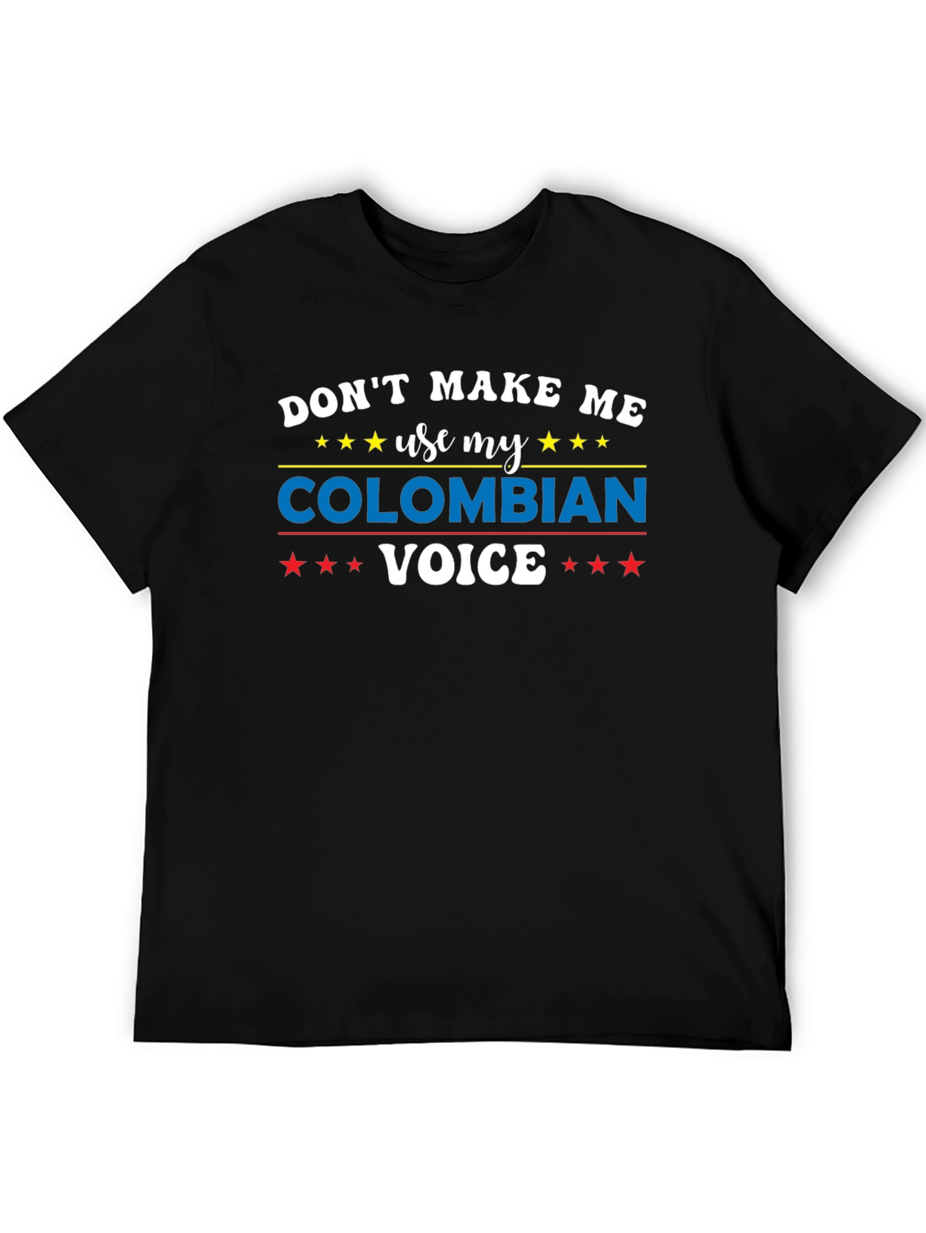 Colombian Voice T-Shirt - Funny Graphic Tee