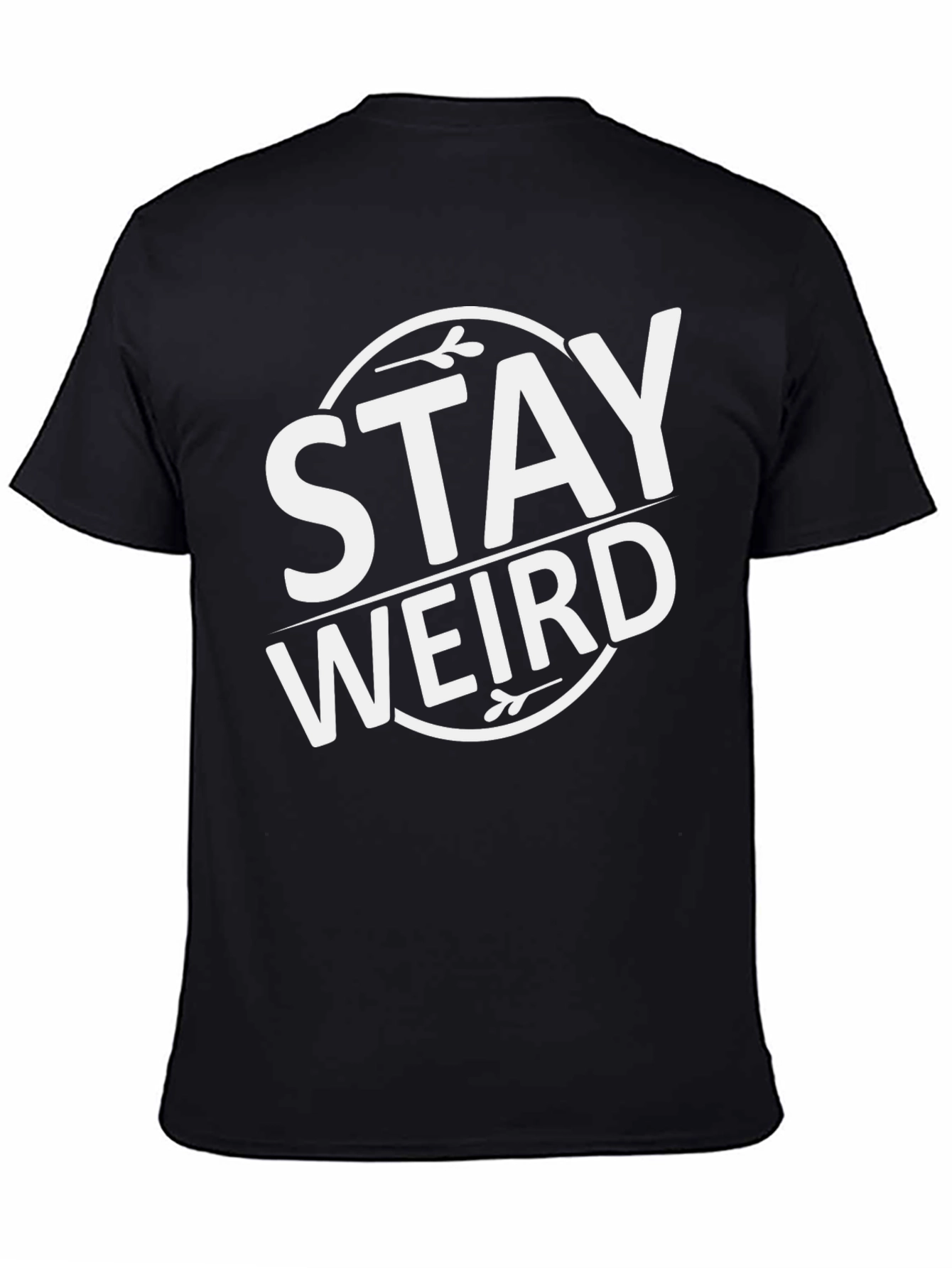 Stay Weird Graphic T-Shirt - Black