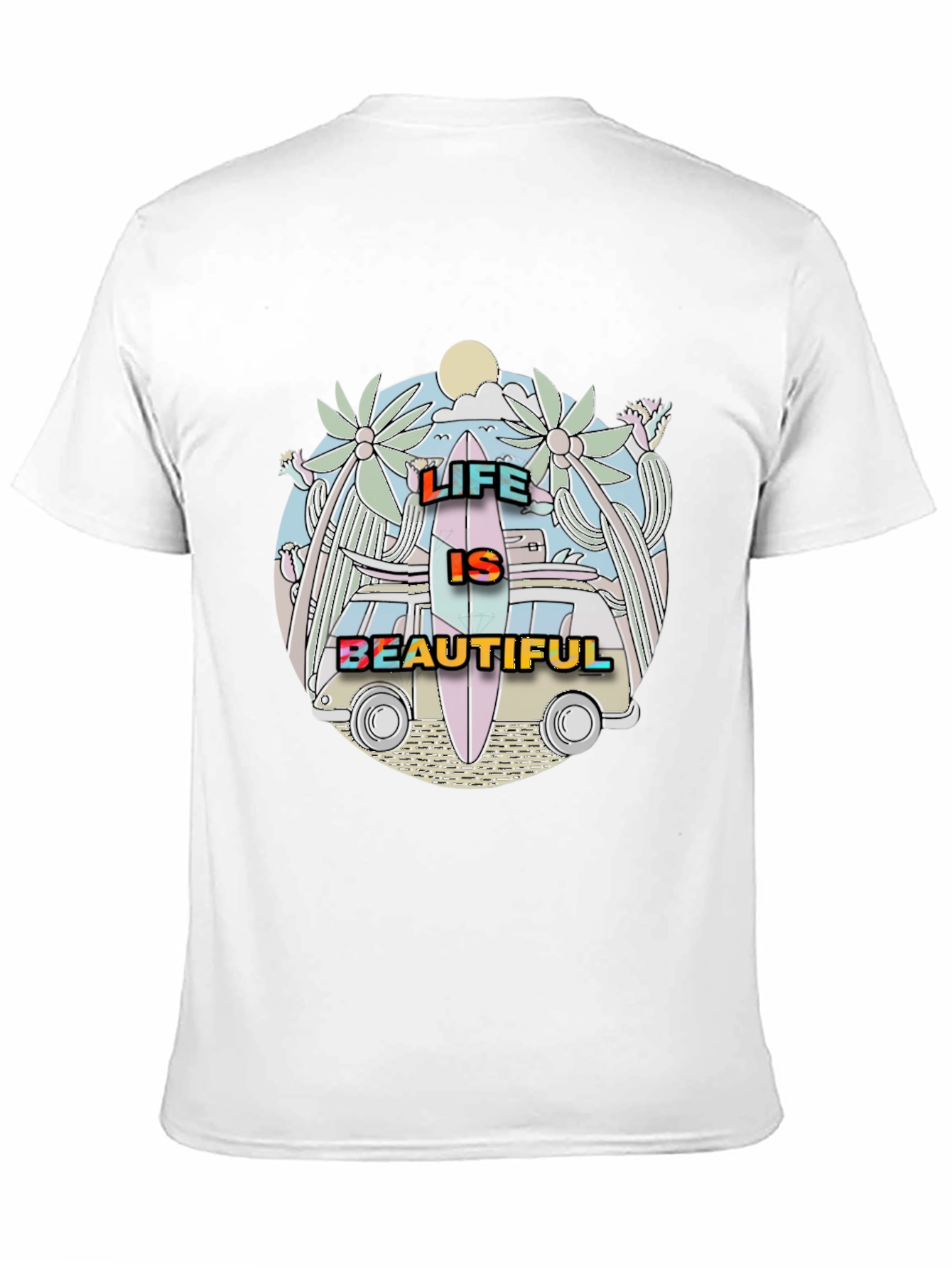 Life Is Beautiful T-Shirt - Summer Vibes