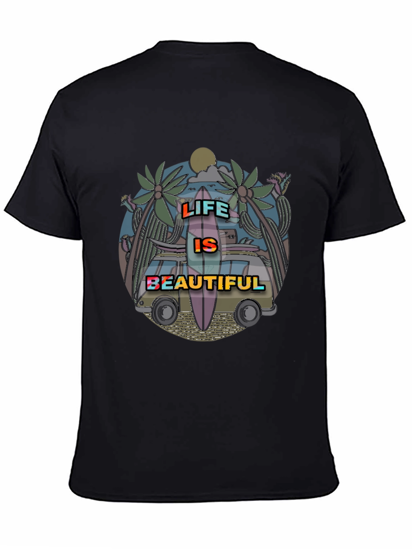 Life Is Beautiful T-Shirt - Summer Vibes