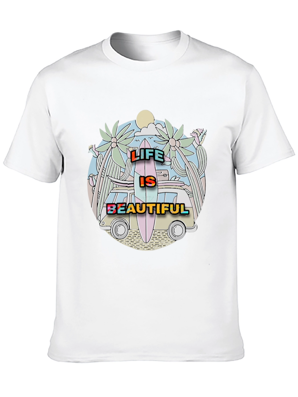 Life Is Beautiful T-Shirt - Summer Vibes