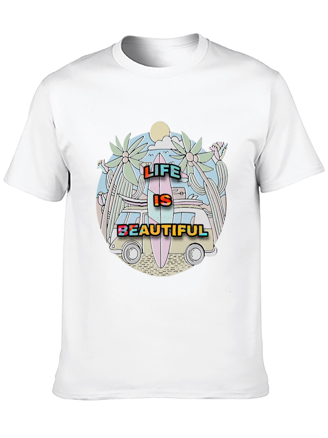 Life Is Beautiful T-Shirt - Summer Vibes