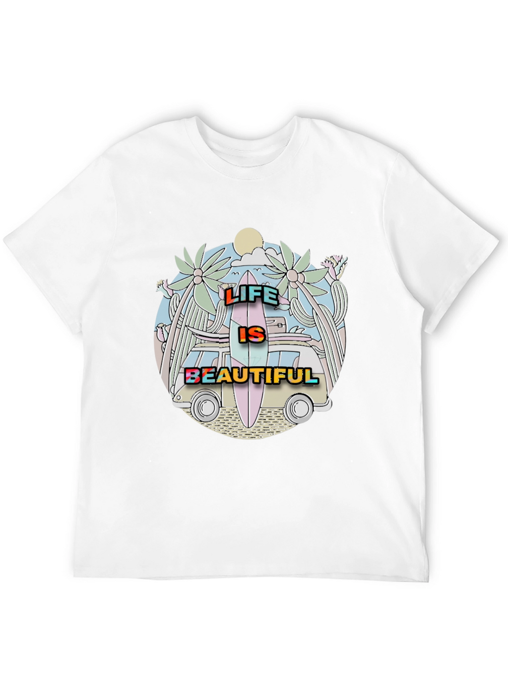 Life Is Beautiful T-Shirt - Summer Vibes