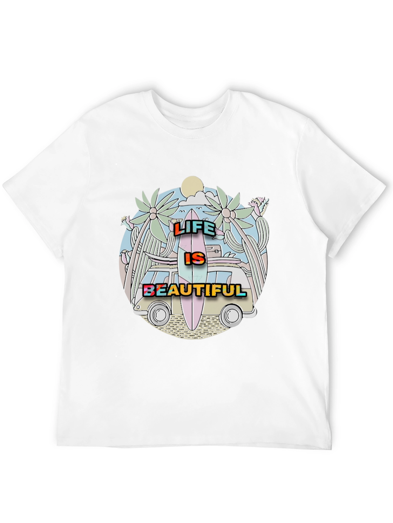 Life Is Beautiful T-Shirt - Summer Vibes