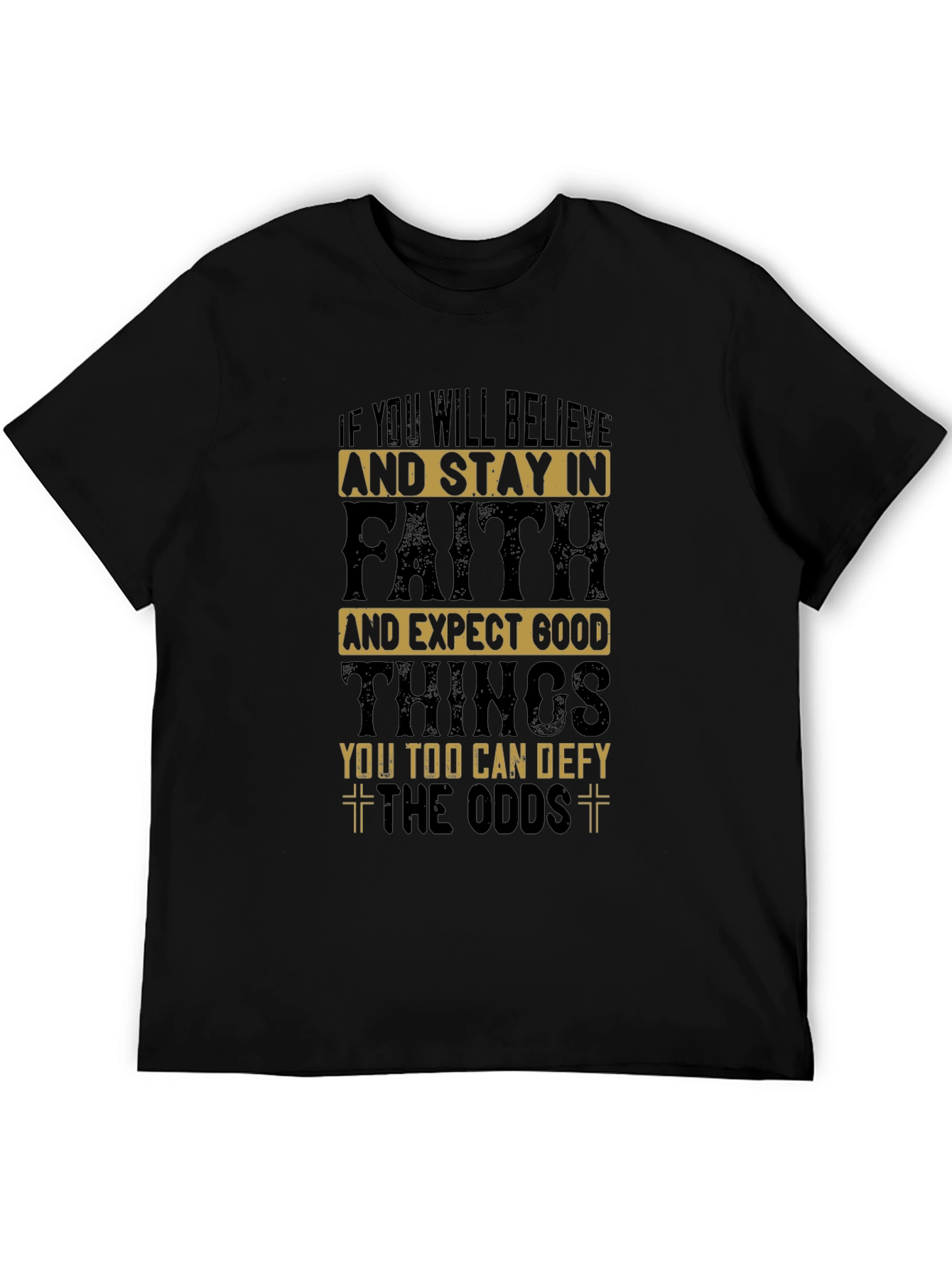 Believe in Faith T-Shirt