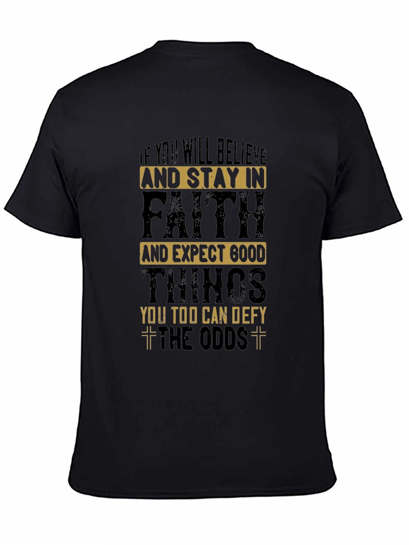 Believe in Faith T-Shirt
