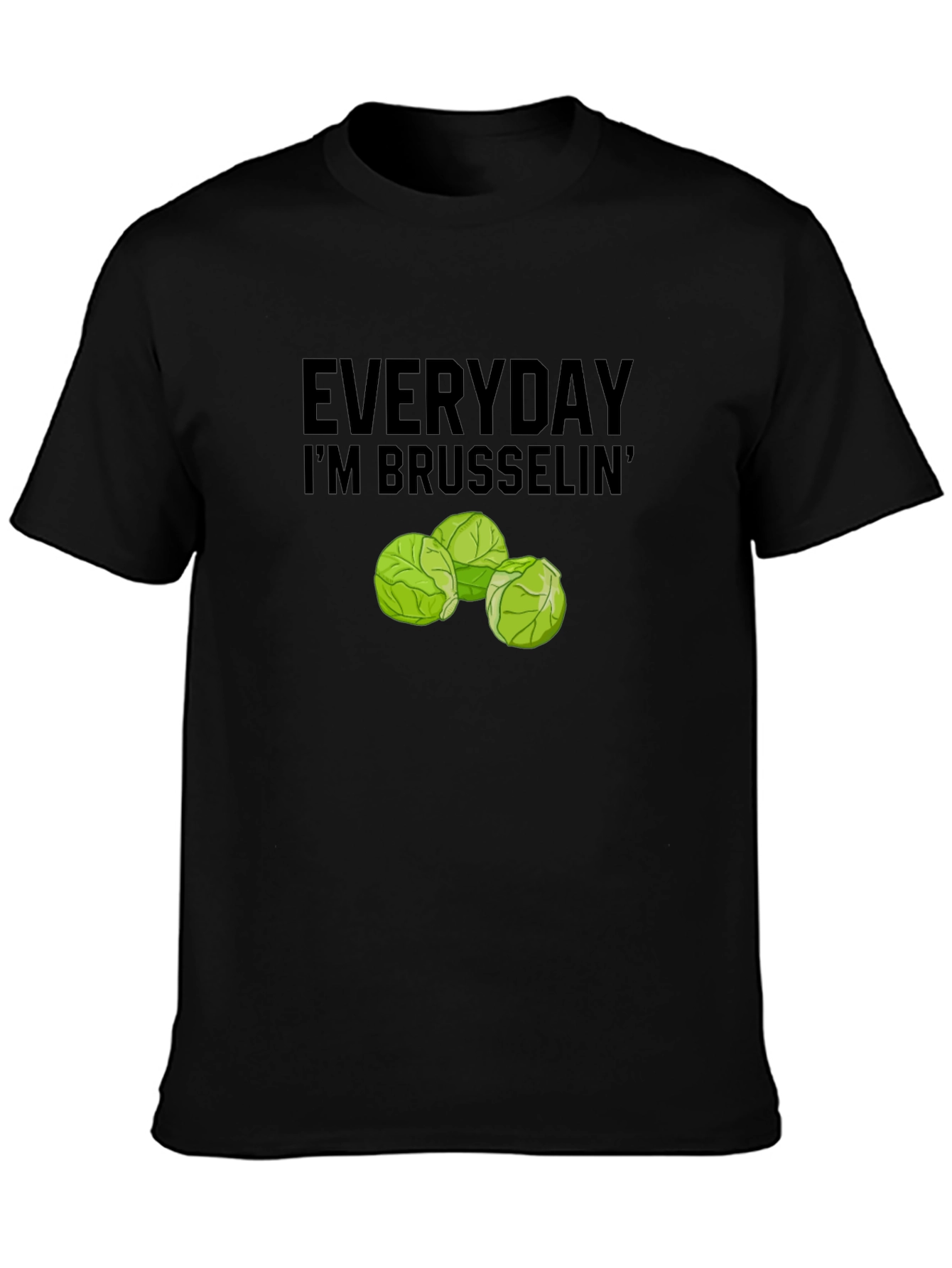 Everyday Im Brussels T-Shirt