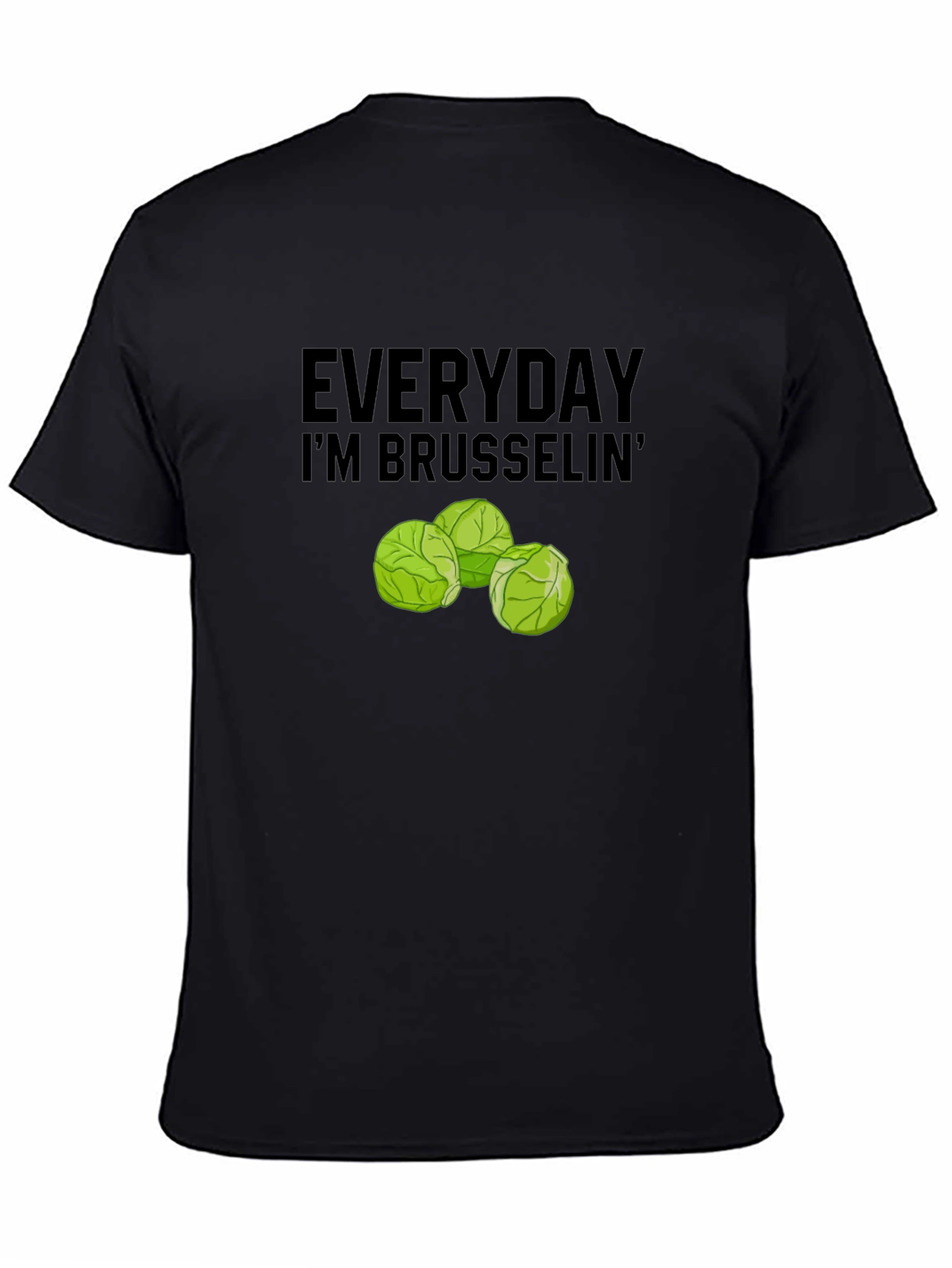 Everyday Im Brussels T-Shirt