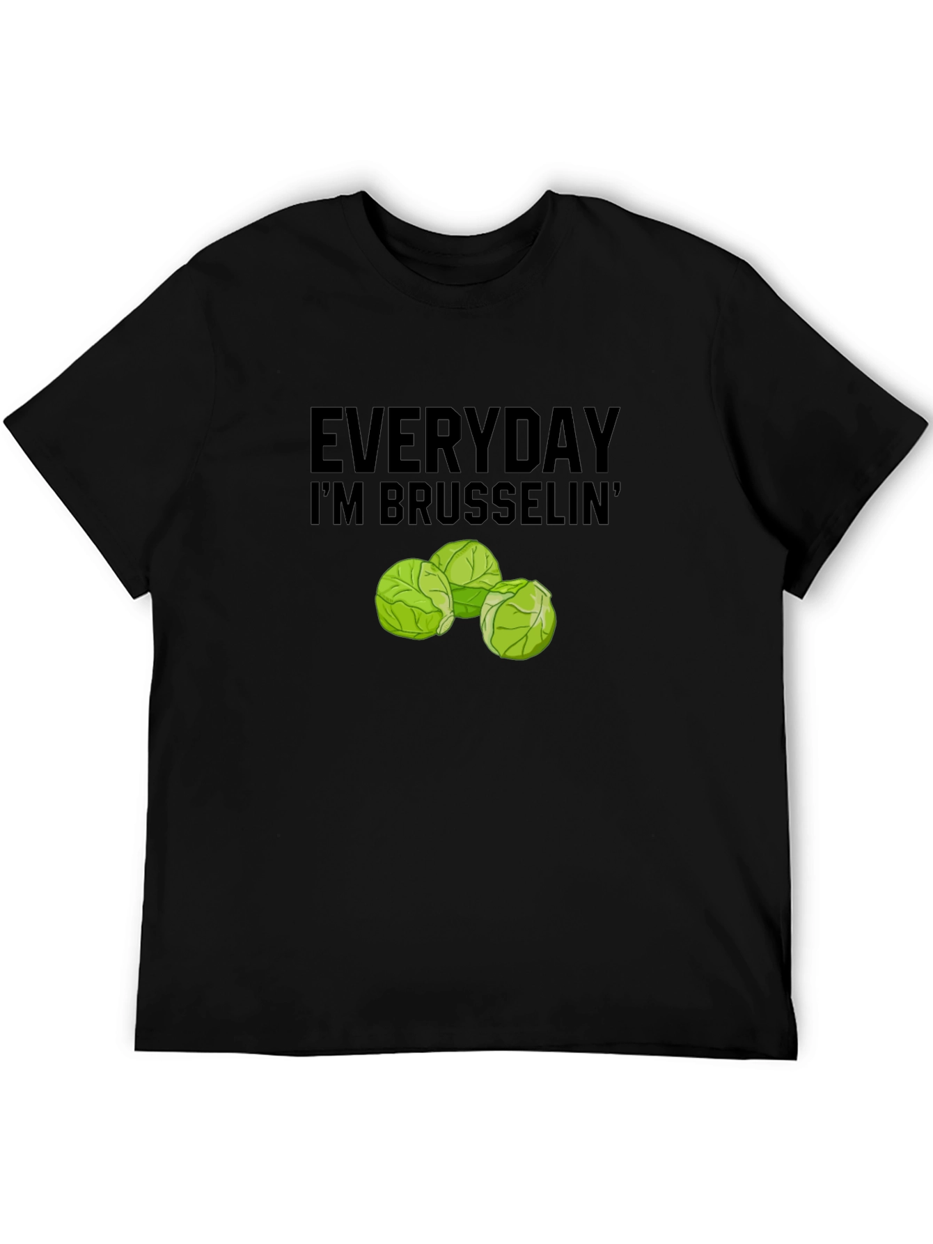 Everyday Im Brussels T-Shirt