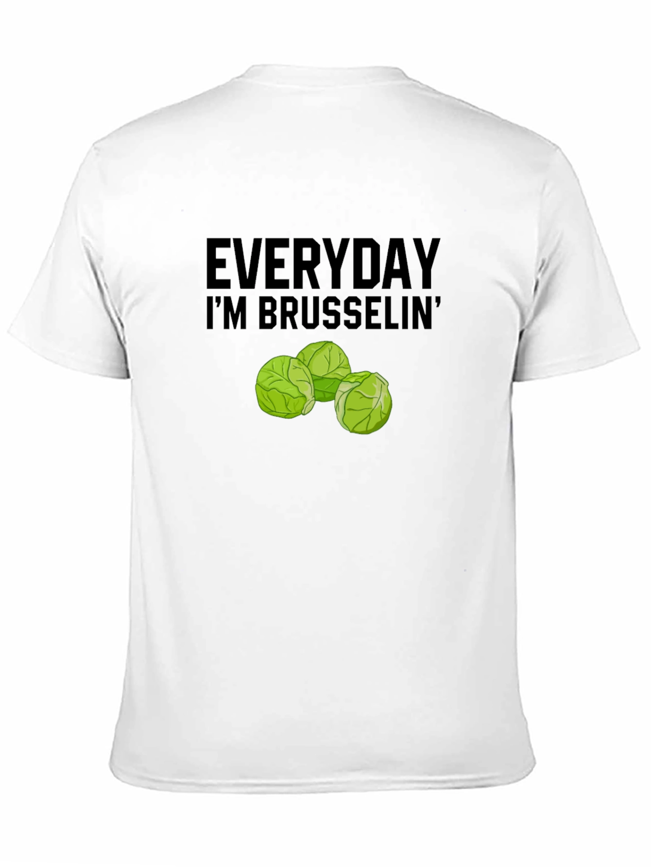 Everyday Im Brussels T-Shirt