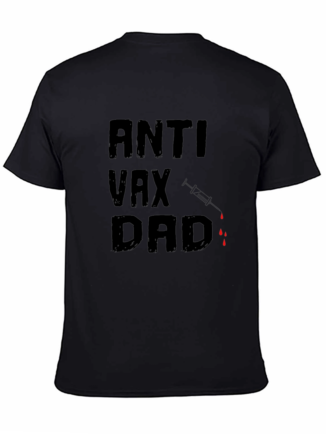 Anti Vax Dad T-Shirt