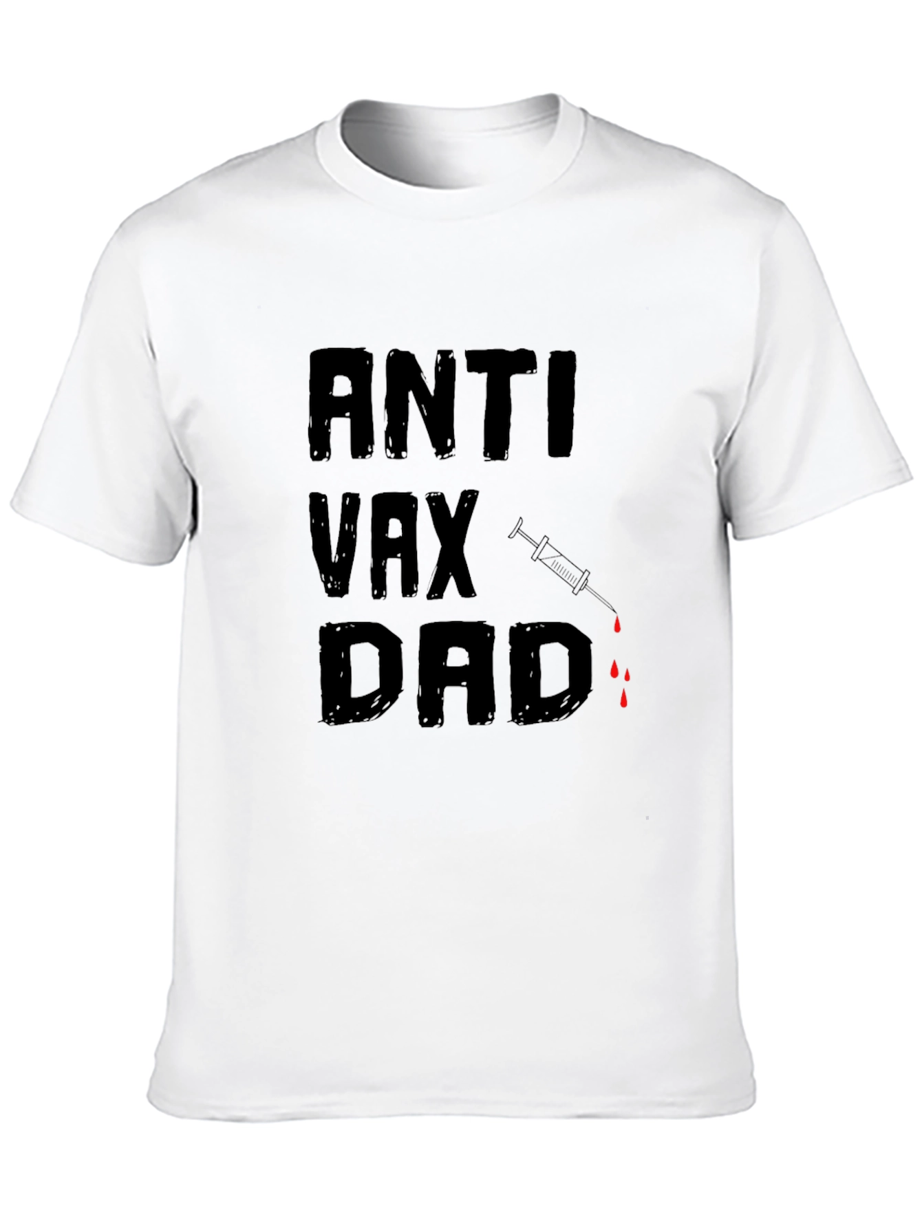 Anti Vax Dad T-Shirt