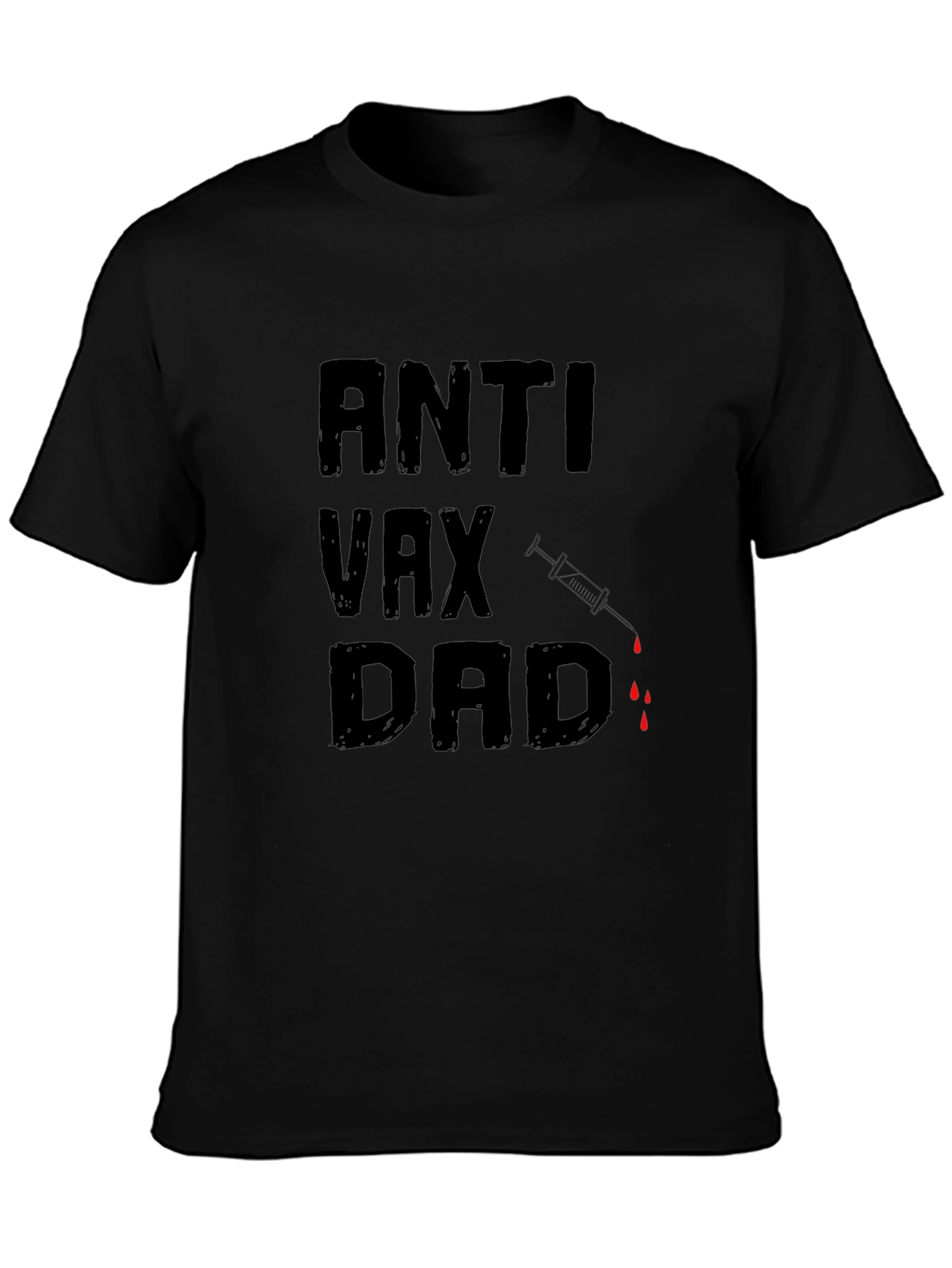 Anti Vax Dad T-Shirt