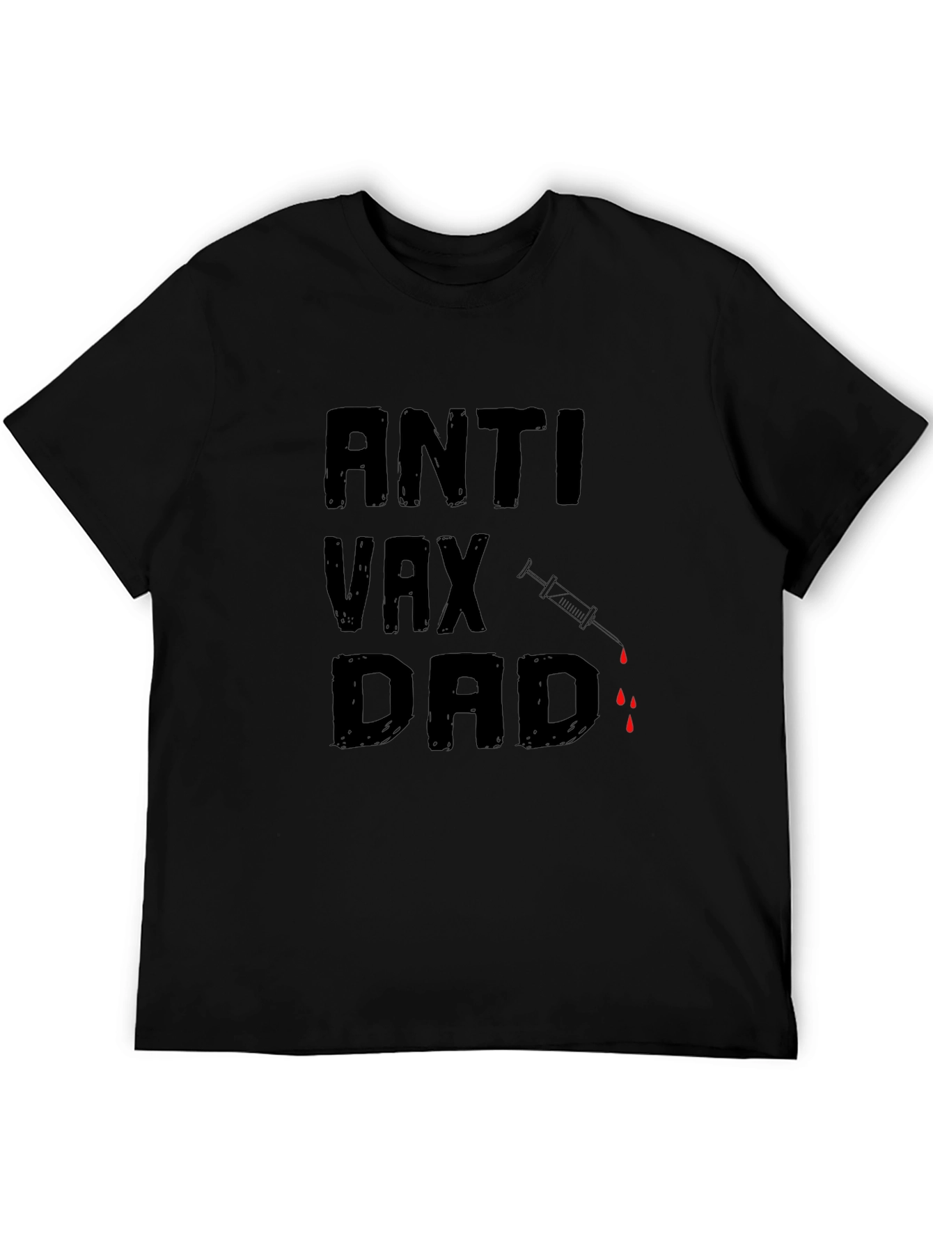 Anti Vax Dad T-Shirt