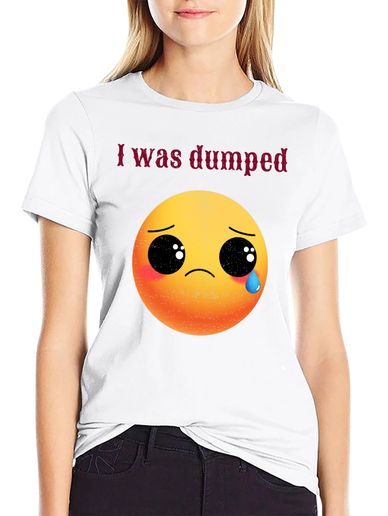 I Was Dumped T-Shirt - Funny Emoji Graphic Tee