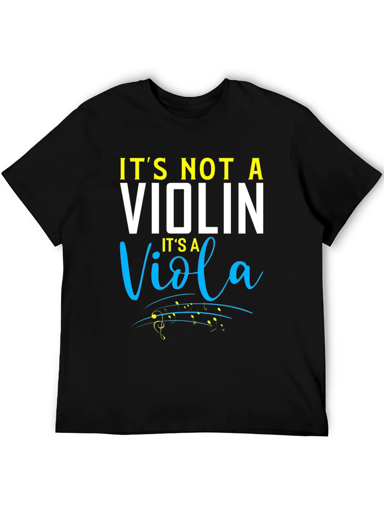 Its Not a Violin Its A Viola T-Shirt