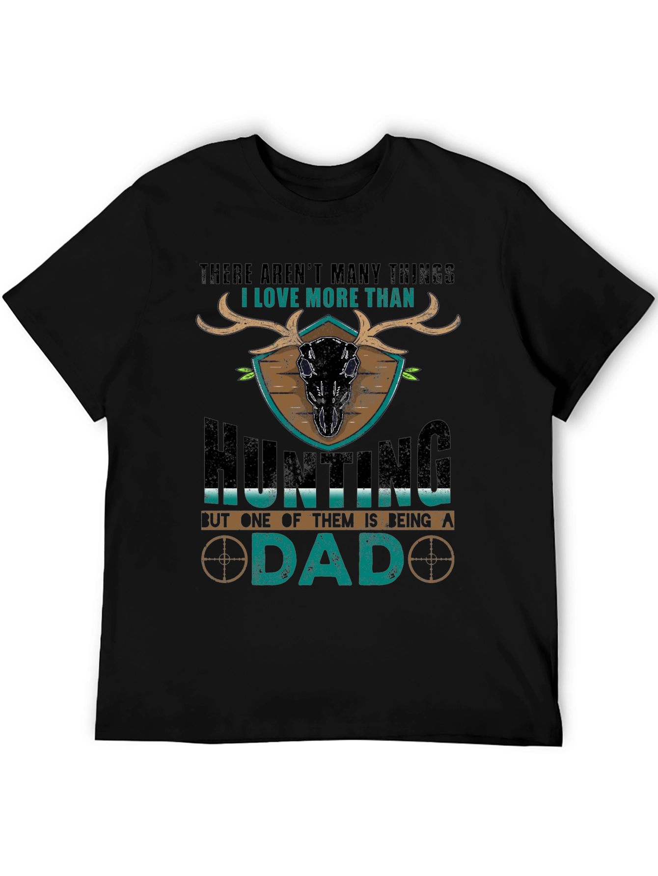 Hunting Dad T-Shirt - Gift for Hunters