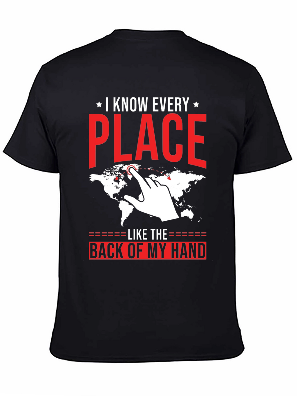 I Know Every Place T-Shirt