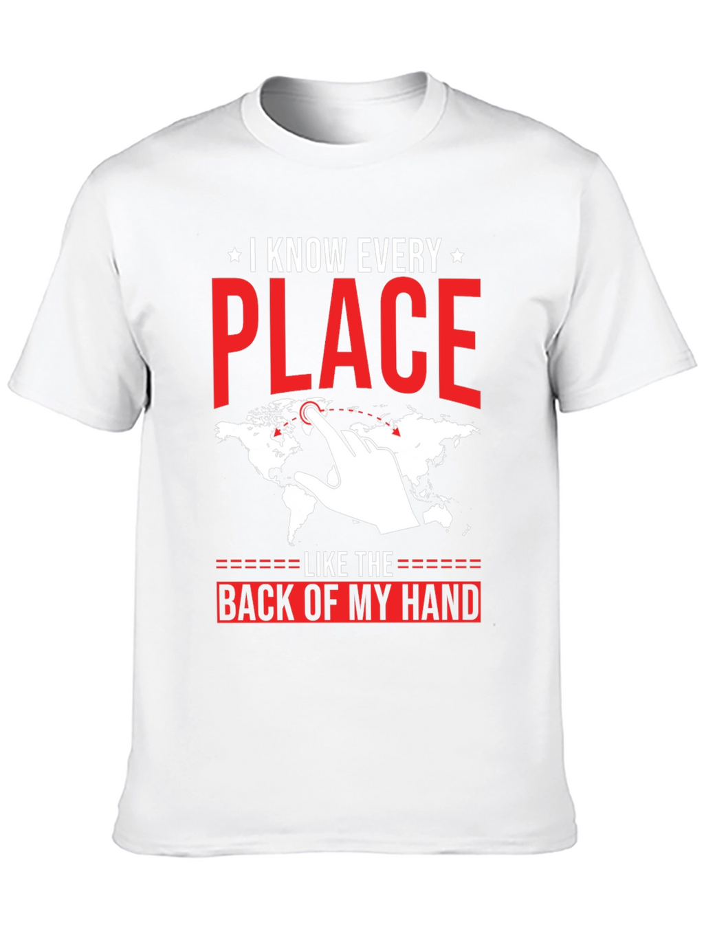 I Know Every Place T-Shirt