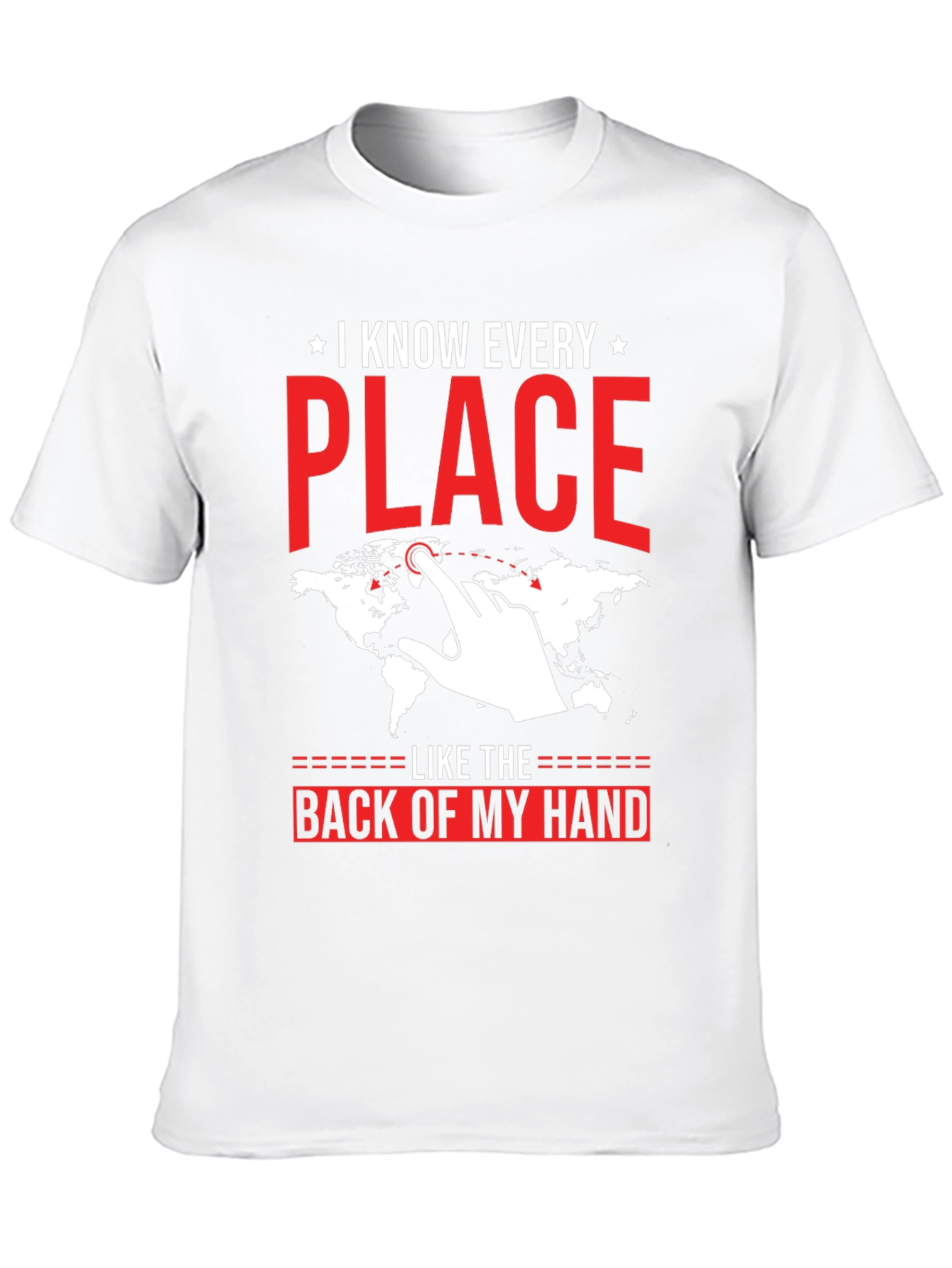 I Know Every Place T-Shirt