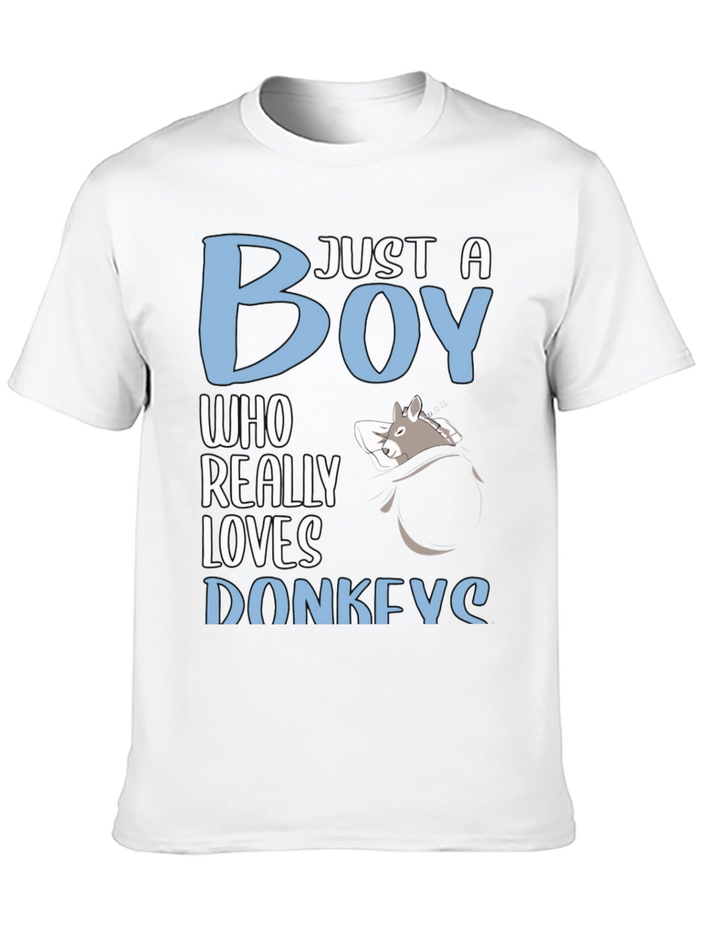 Just a Boy Who Really Loves Donkeys T-Shirt