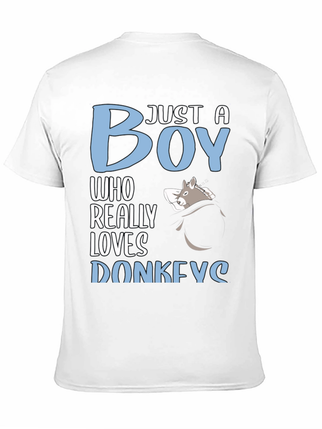 Just a Boy Who Really Loves Donkeys T-Shirt