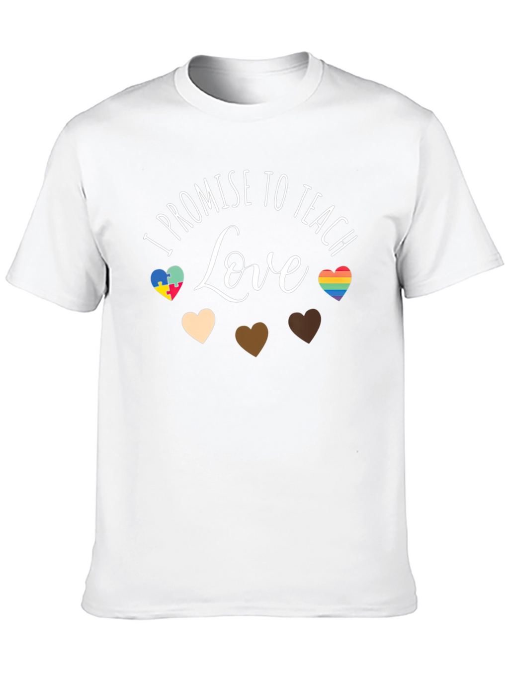 I Promise to Teach Love T-Shirt
