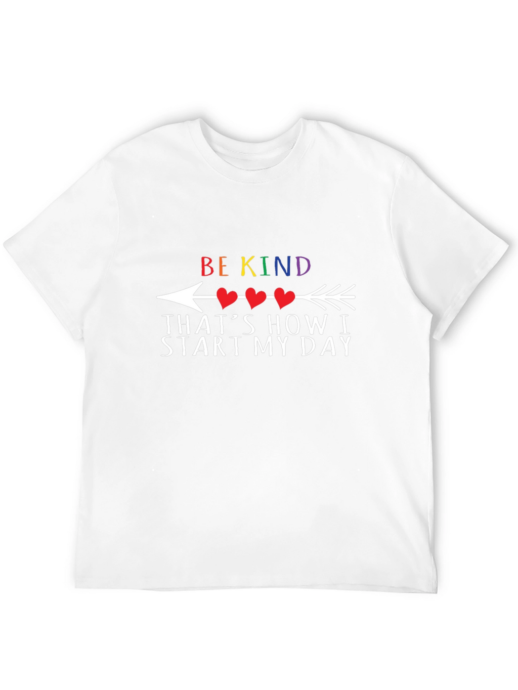 Be Kind Arrow T-Shirt: Start My Day Right!